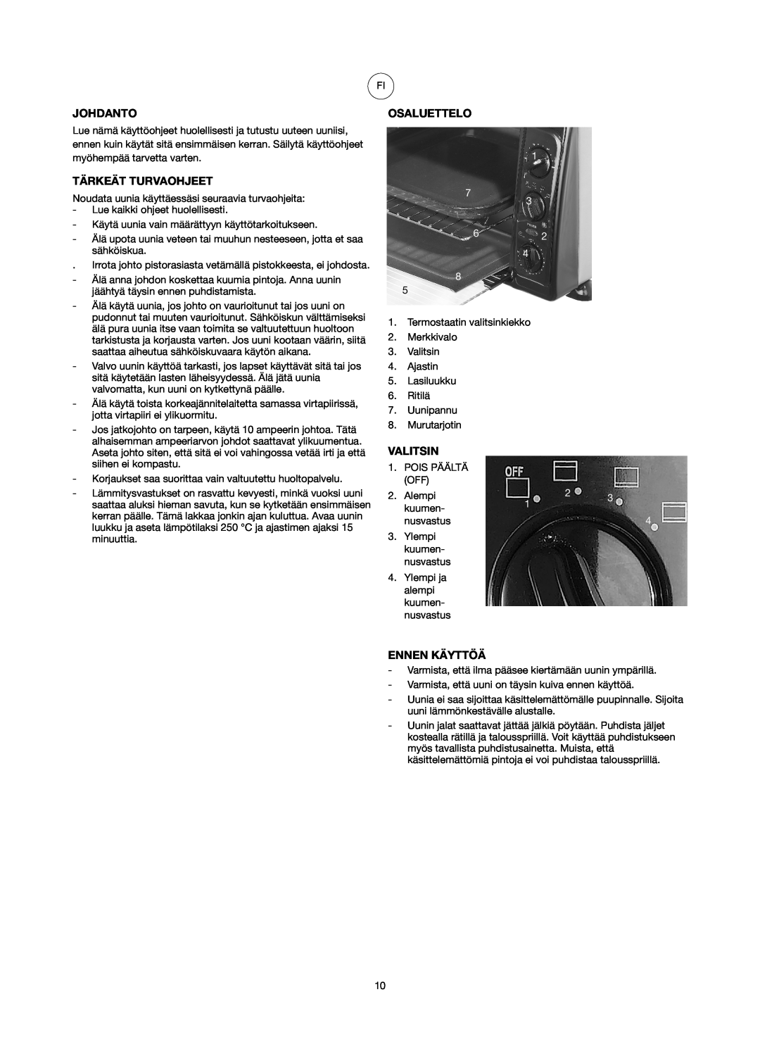 Ide Line 751-079 manual Johdanto, Tärkeät Turvaohjeet, Osaluettelo, Valitsin, Ennen Käyttöä 
