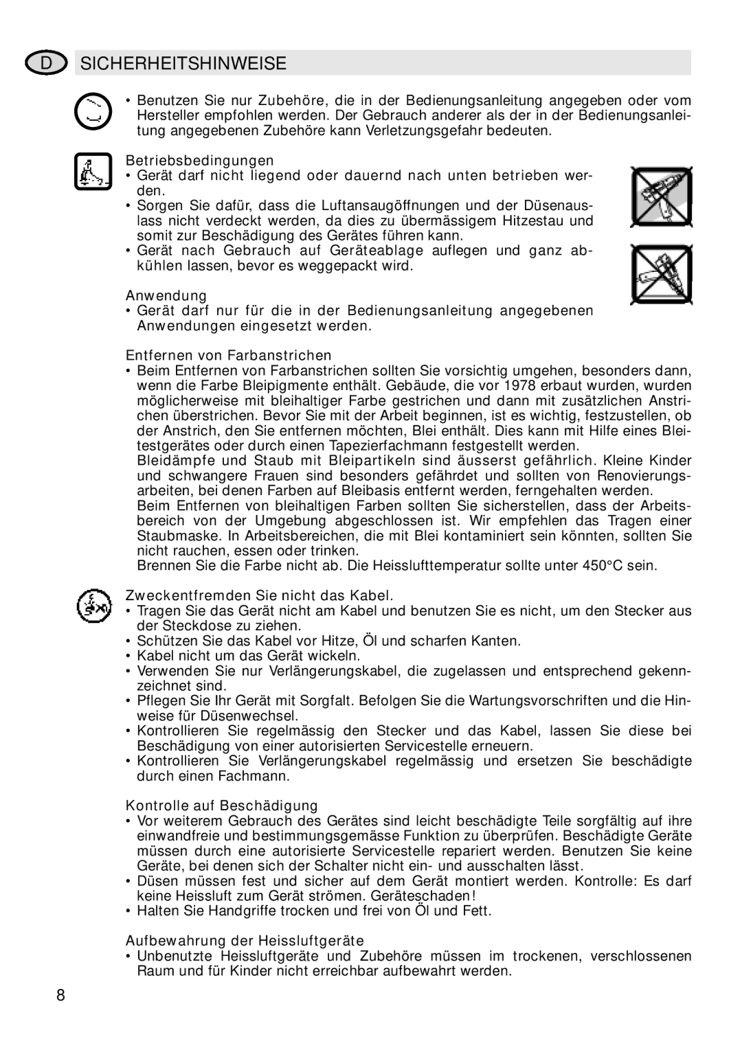 IDEAL INDUSTRIES Heat Gun manual Zweckentfremden Sie nicht das Kabel, Kontrolle auf Beschädigung 