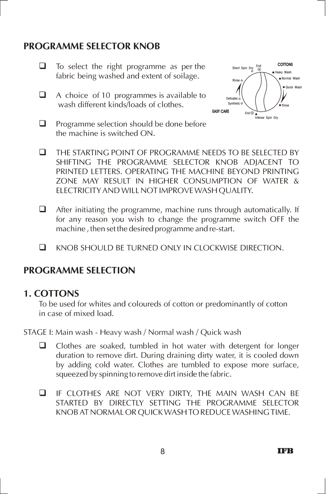 IFB Appliances ELENA manual Programme Selector Knob, Programme Selection Cottons 