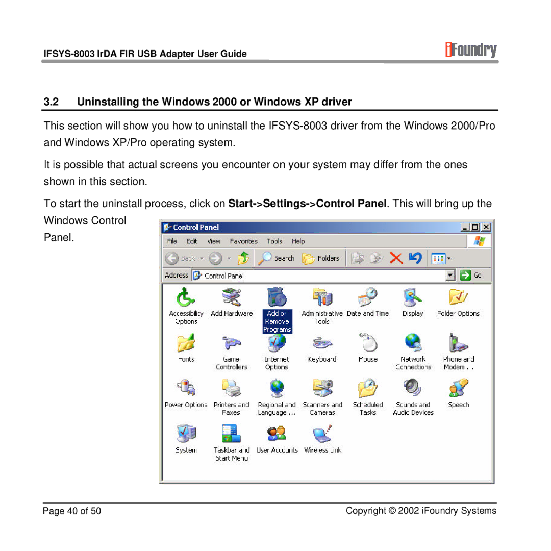 IFoundry Systems IFSYS-8003 manual Uninstalling the Windows 2000 or Windows XP driver 