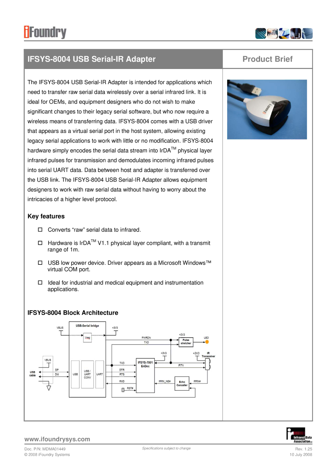 IFoundry Systems specifications IFSYS-8004 USB Serial-IR Adapter, Product Brief, Key features 