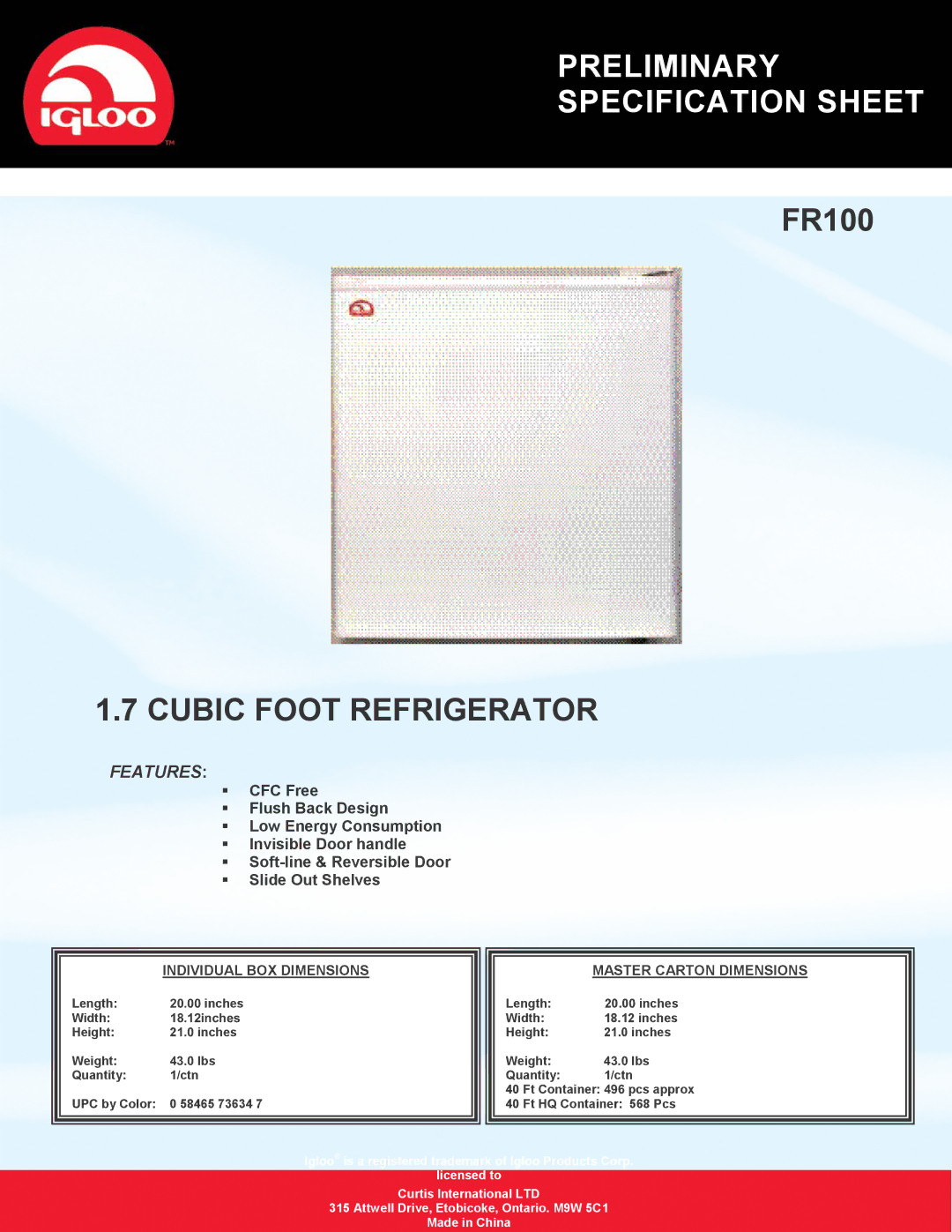 Igloo FR100 specifications Preliminary Specification Sheet, Cubic Foot Refrigerator, Features 