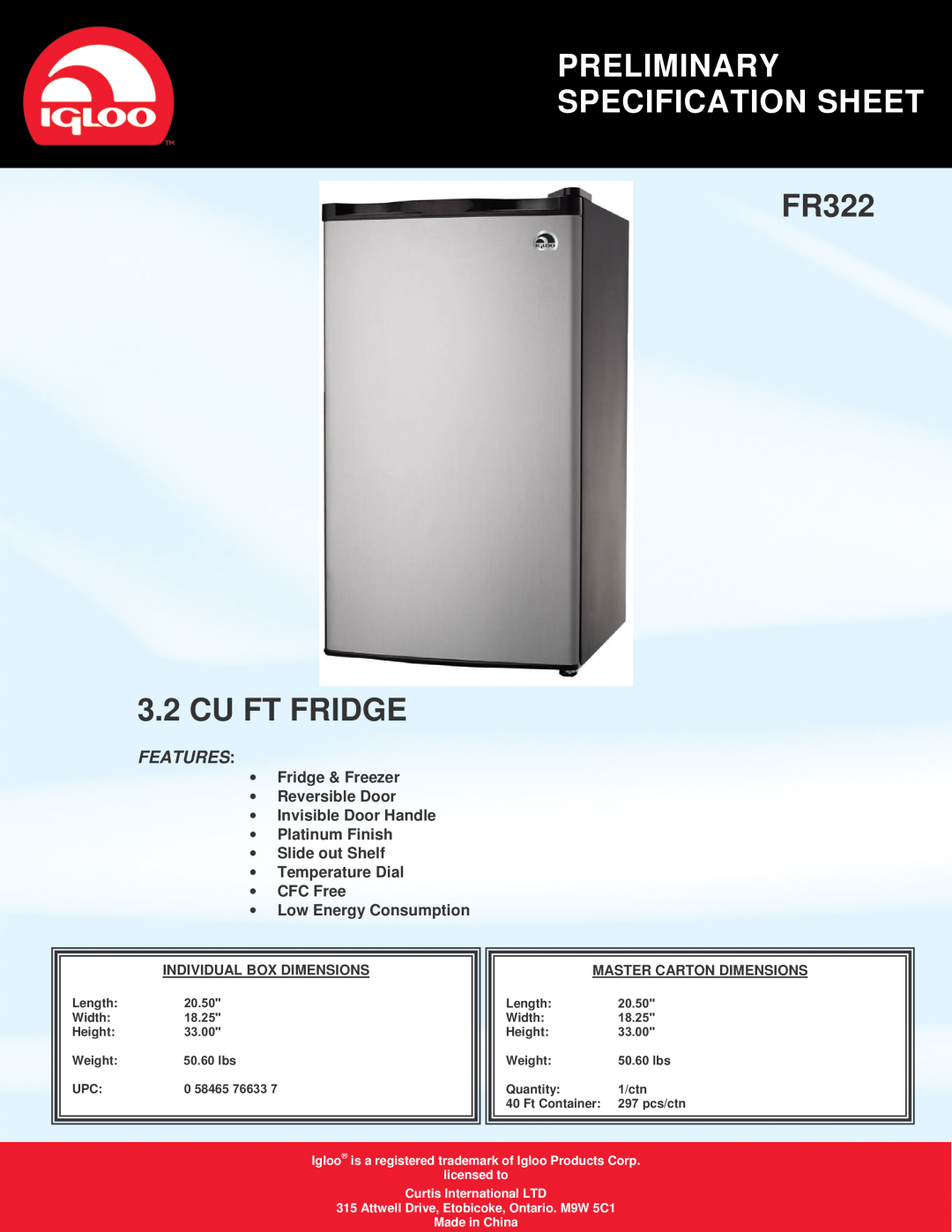Igloo specifications Preliminary Specification Sheet, FR322 3.2 CU FT FRIDGE, Features, Low Energy Consumption 