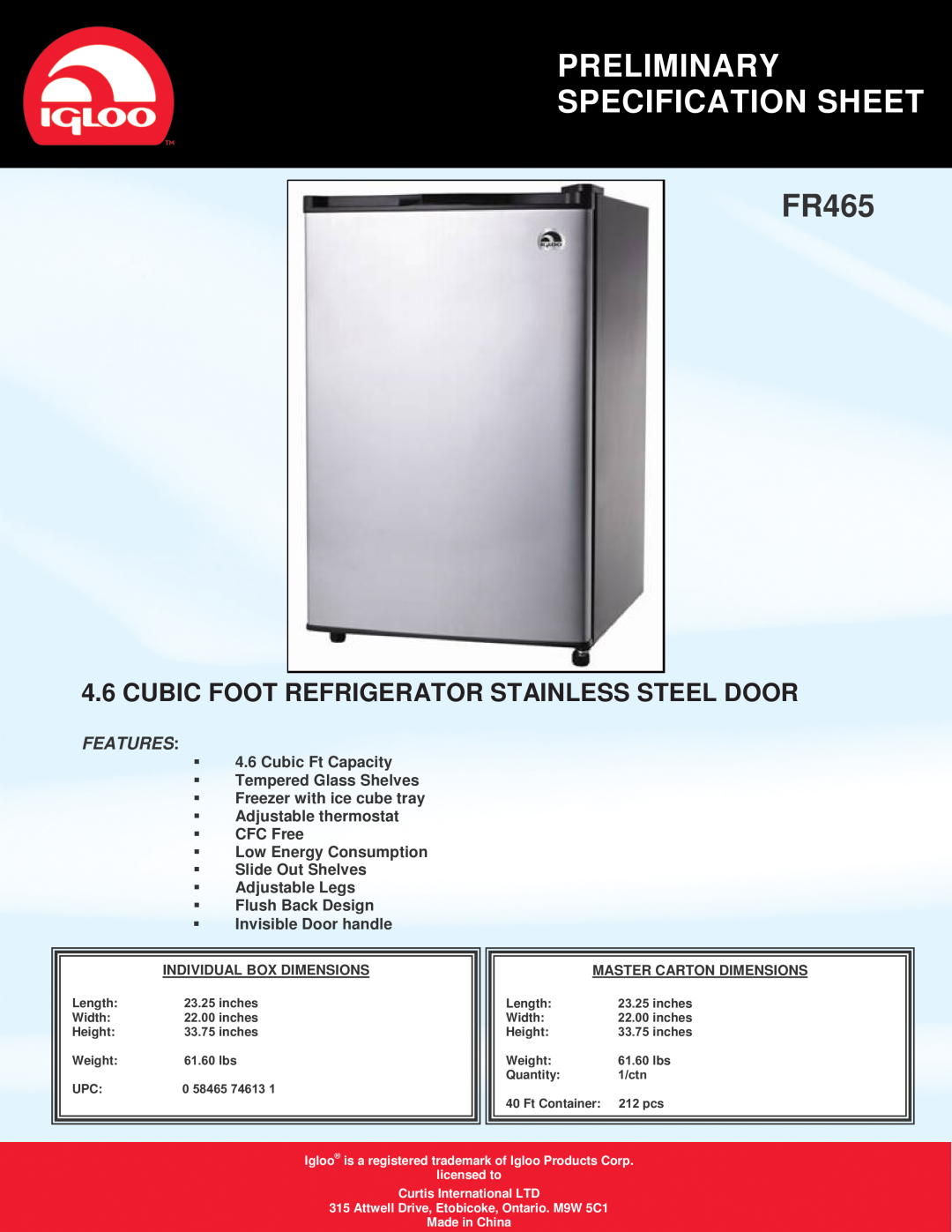 Igloo fr465 specifications Preliminary Specification Sheet, FR465, Cubic Foot Refrigerator Stainless Steel Door, Features 