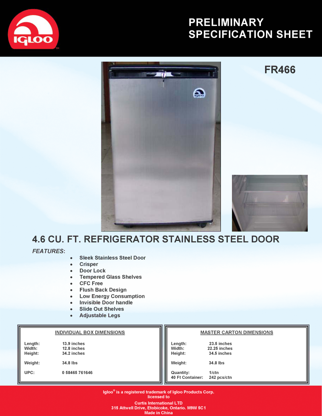 Igloo FR466 specifications Preliminary Specification Sheet, CU. FT. Refrigerator Stainless Steel Door, Features 