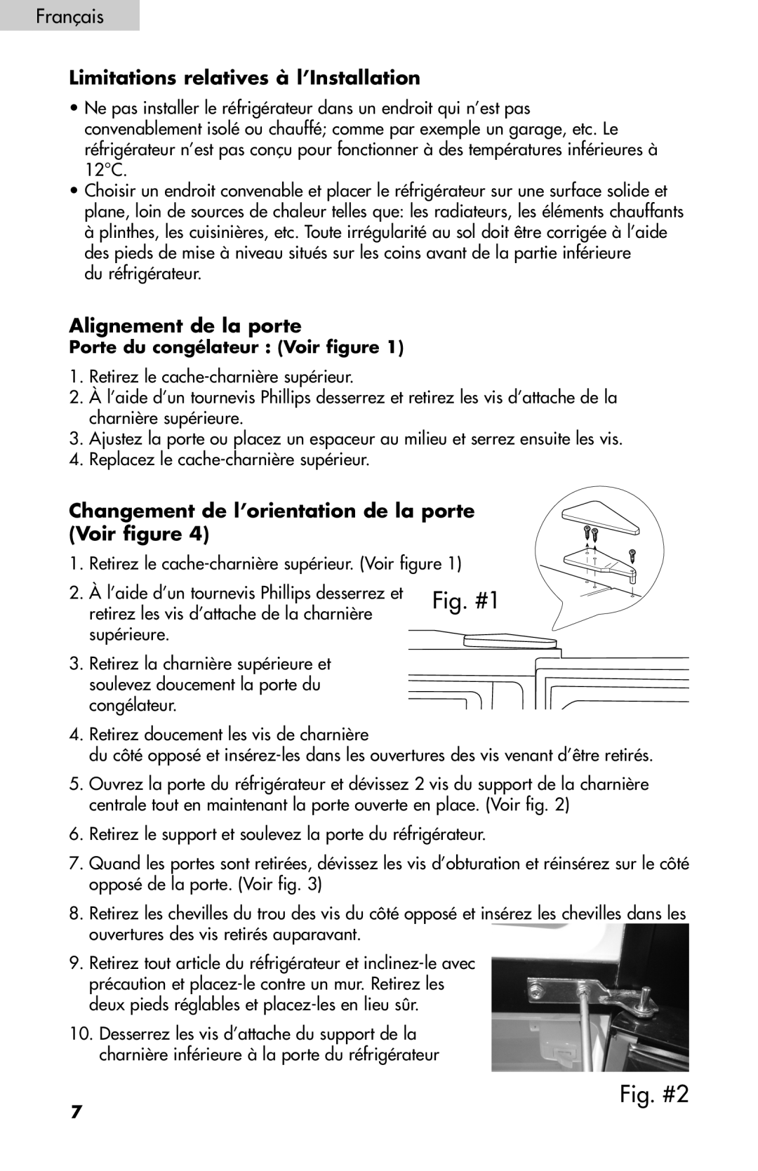 Igloo FR834B, FR832 user manual Limitations relatives à l’Installation, Alignement de la porte 