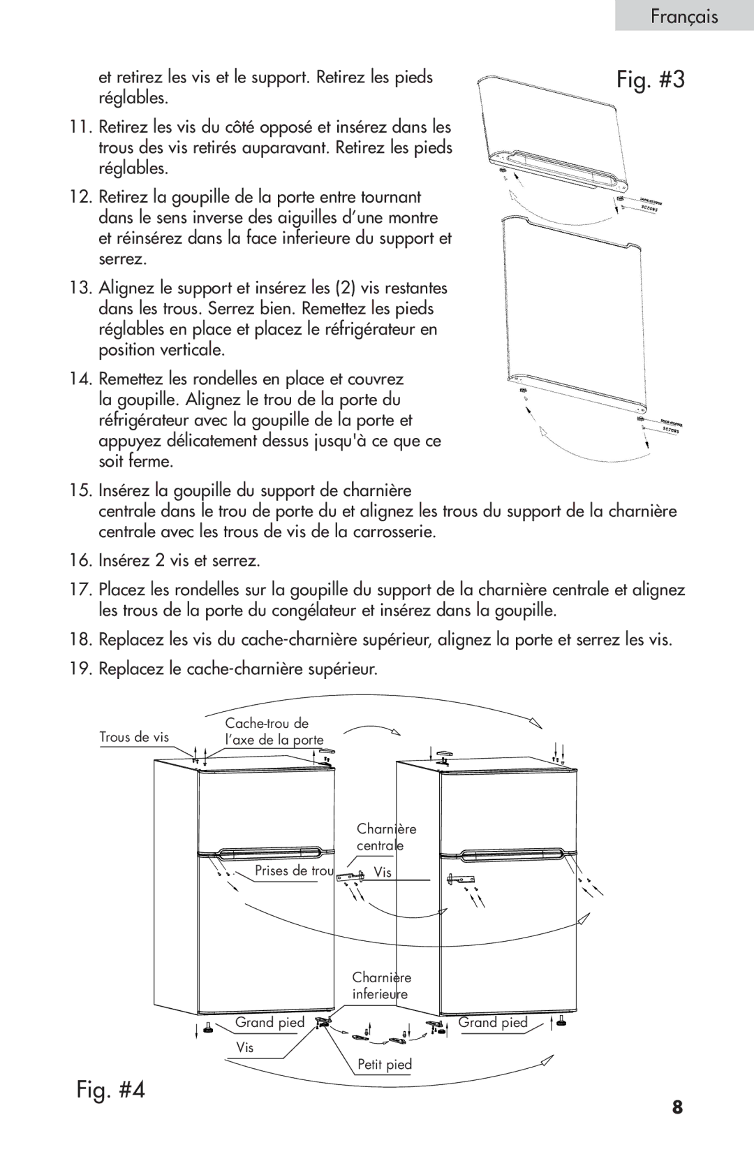 Igloo FR832, FR834B user manual Trous de vis Cache-trou de 