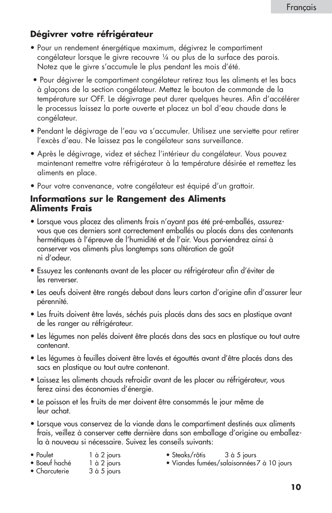 Igloo FR832, FR834B user manual Dégivrer votre réfrigérateur, Informations sur le Rangement des Aliments Aliments Frais 