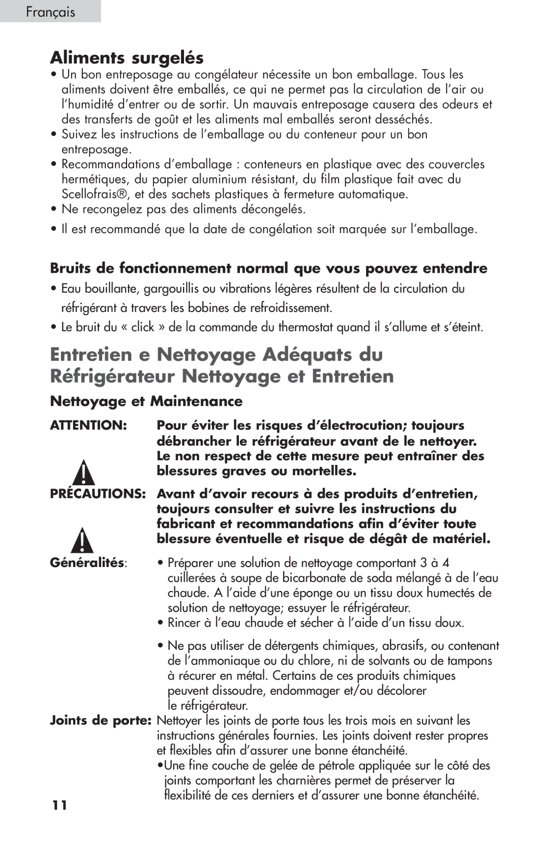 Igloo FR834B, FR832 Aliments surgelés, Bruits de fonctionnement normal que vous pouvez entendre, Nettoyage et Maintenance 