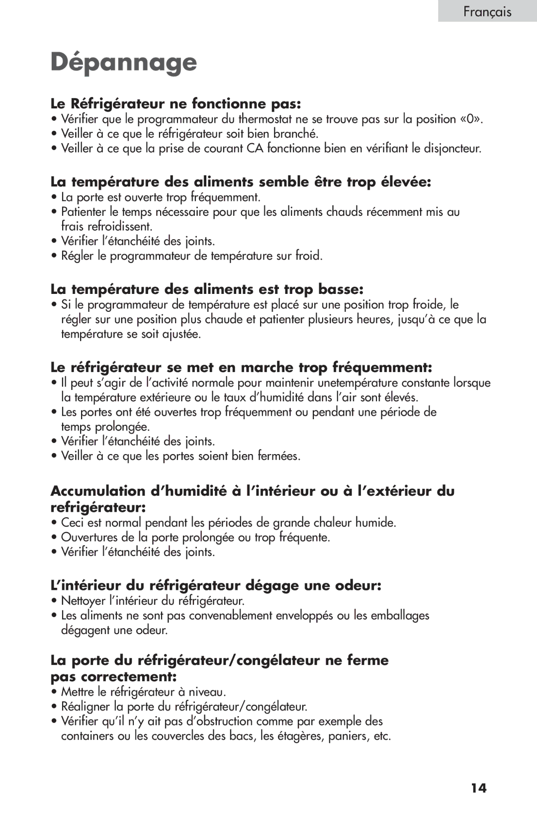 Igloo FR832, FR834B user manual Le Réfrigérateur ne fonctionne pas, La température des aliments semble être trop élevée 