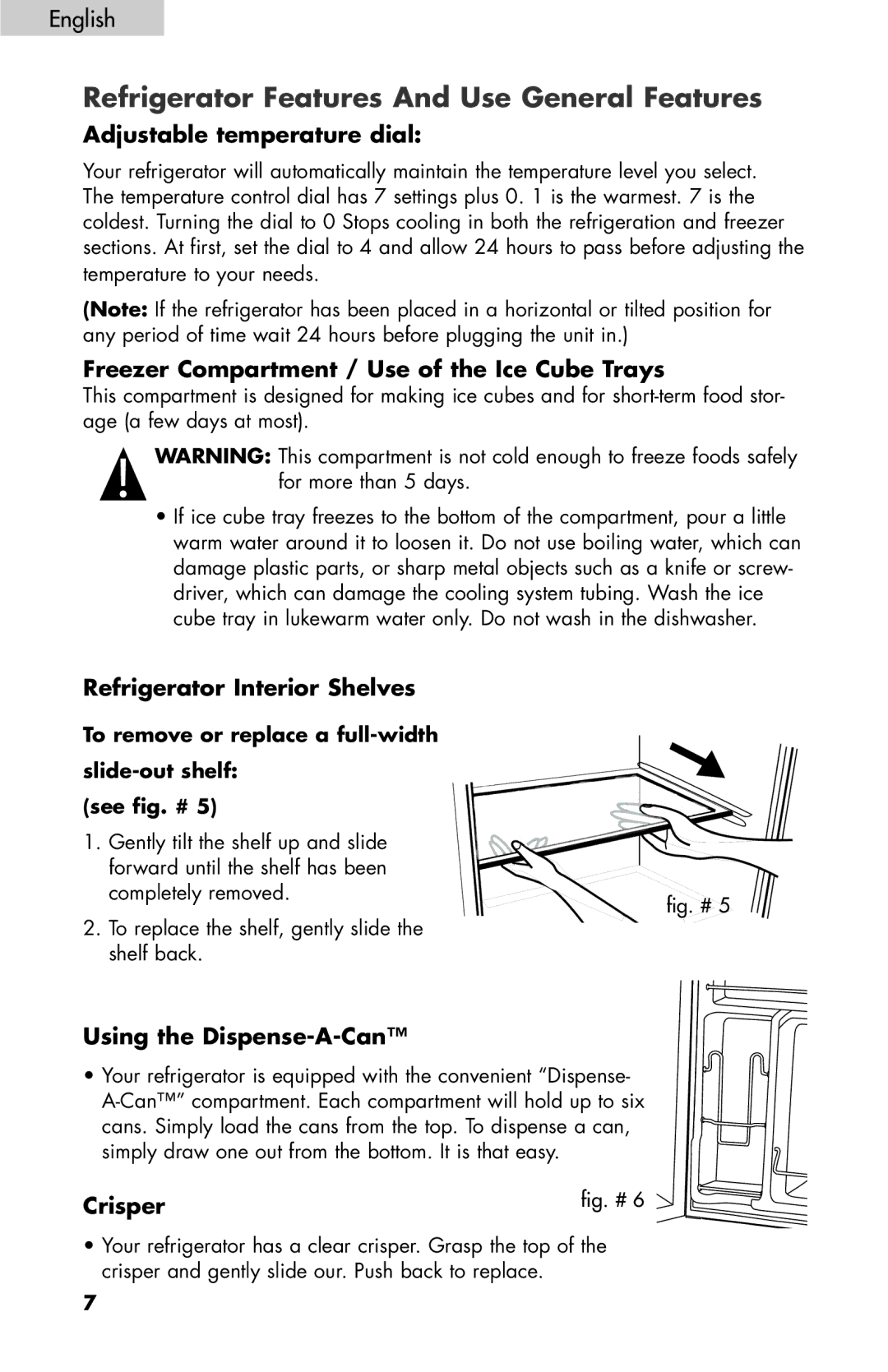 Igloo FR832 Adjustable temperature dial, Freezer Compartment / Use of the Ice Cube Trays, Refrigerator Interior Shelves 