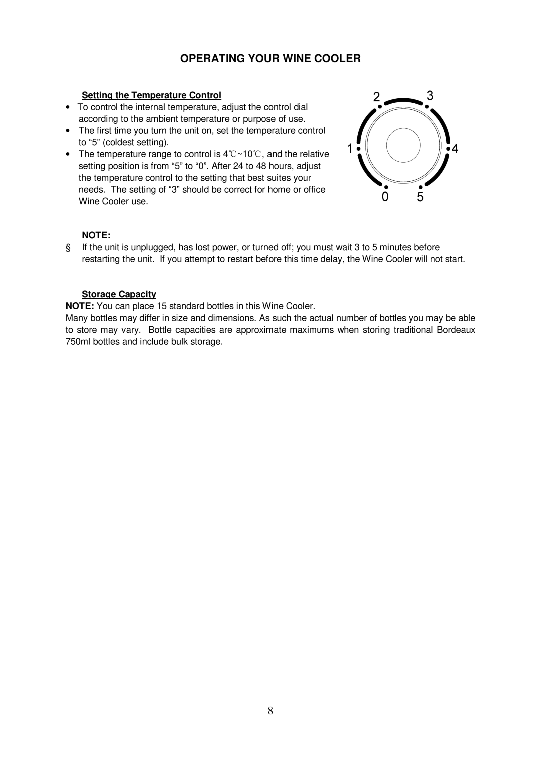 Igloo FRW152 instruction manual Operating Your Wine Cooler, Setting the Temperature Control, Storage Capacity 