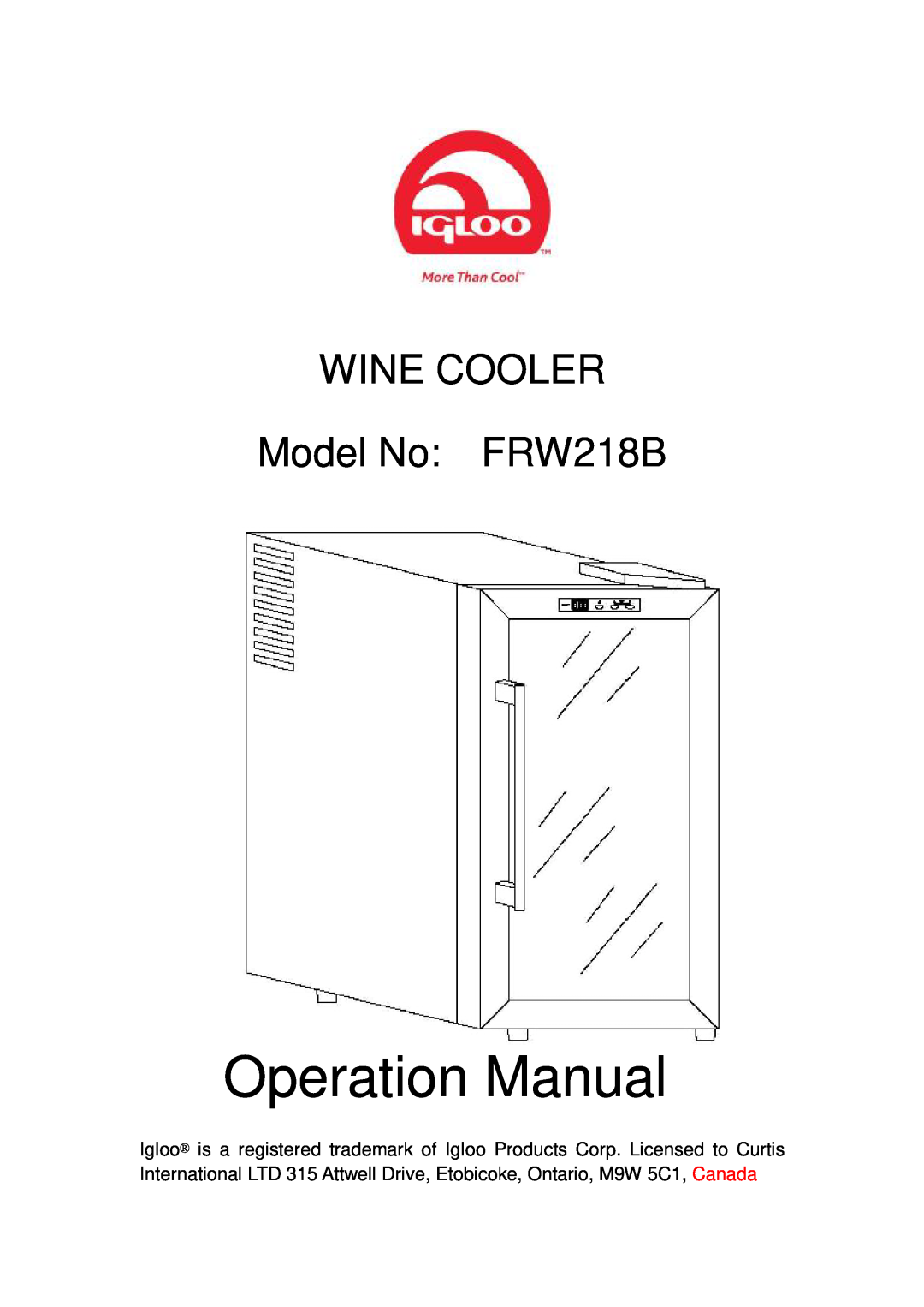 Igloo operation manual Operation Manual, WINE COOLER Model No FRW218B 