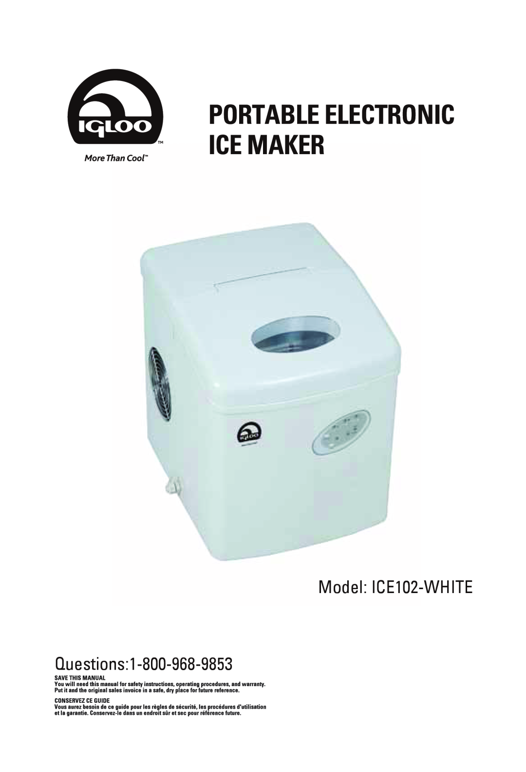 Igloo manual Model ICE102-WHITE, Questions1-800-968-9853 