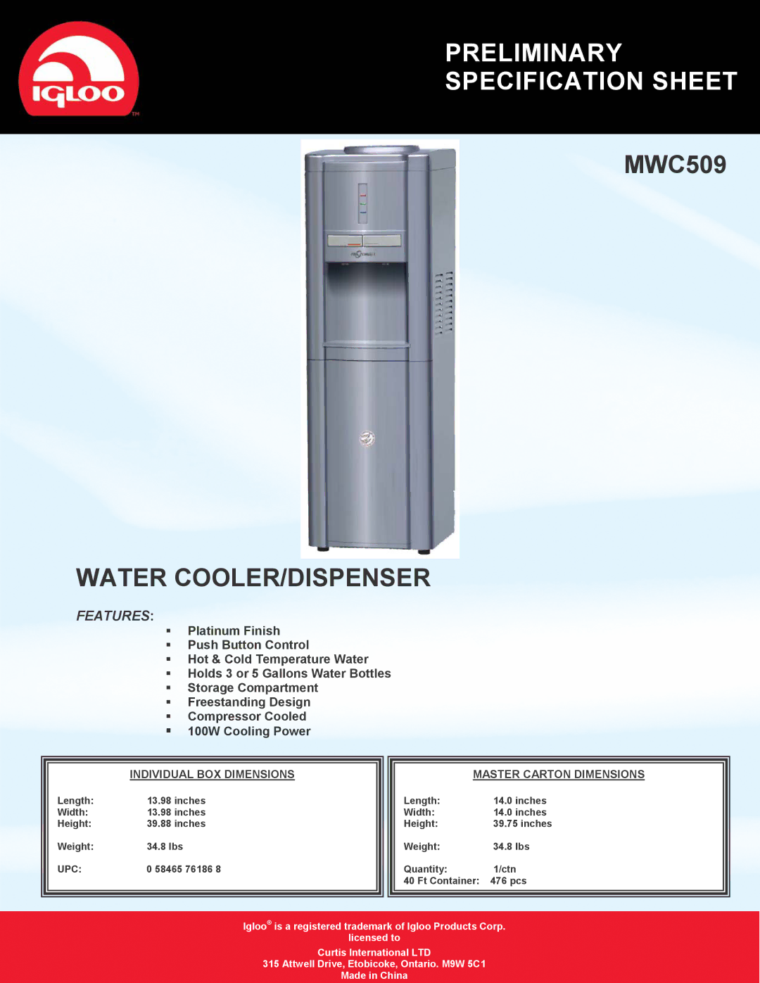 Igloo MWC509 specifications Preliminary Specification Sheet, Water COOLER/DISPENSER, Features, Upc 