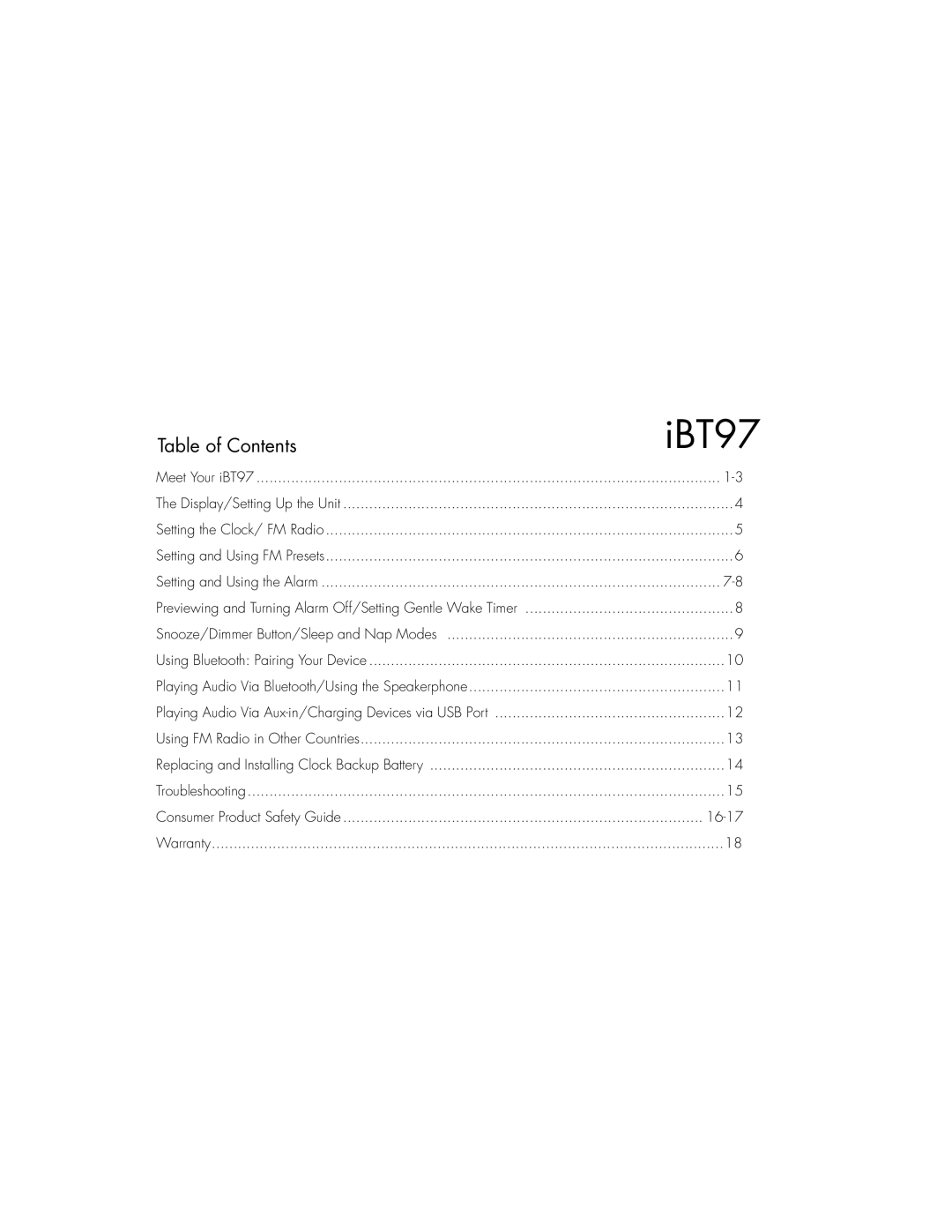 iHome instruction manual Table of Contents, Meet Your iBT97, Setting the Clock/ FM Radio, Setting and Using the Alarm 