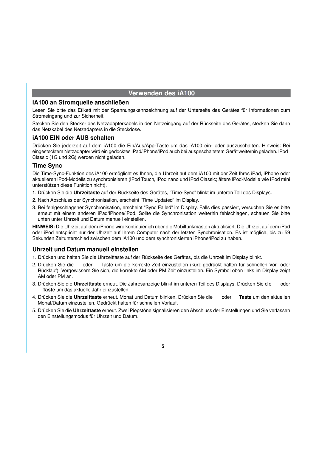 iHome manual Verwenden des iA100, IA100 an Stromquelle anschließen, IA100 EIN oder AUS schalten, Time Sync 