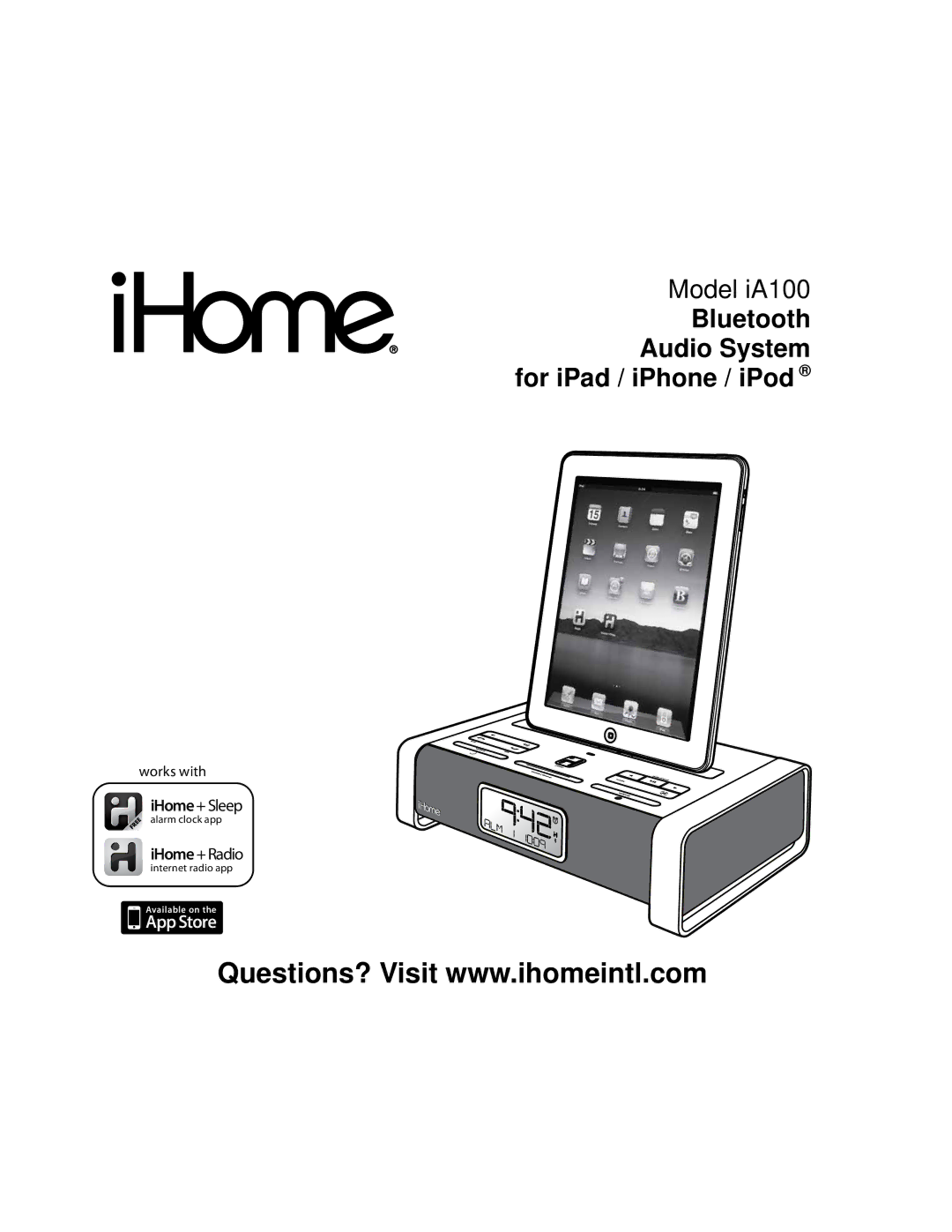 iHome iA100 manual Bluetooth Audio System for iPad / iPhone / iPod 