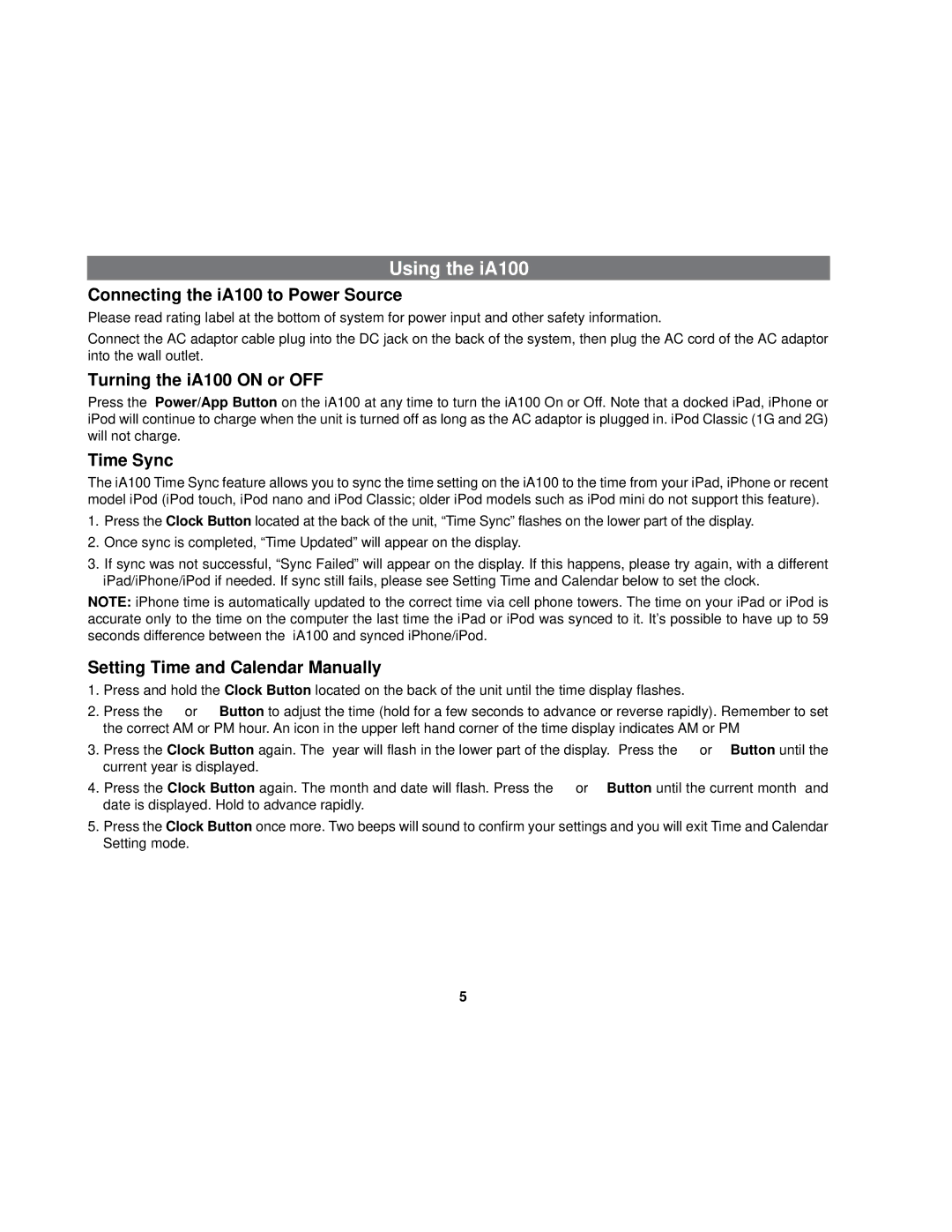 iHome manual Using the iA100, Connecting the iA100 to Power Source, Turning the iA100 on or OFF, Time Sync 