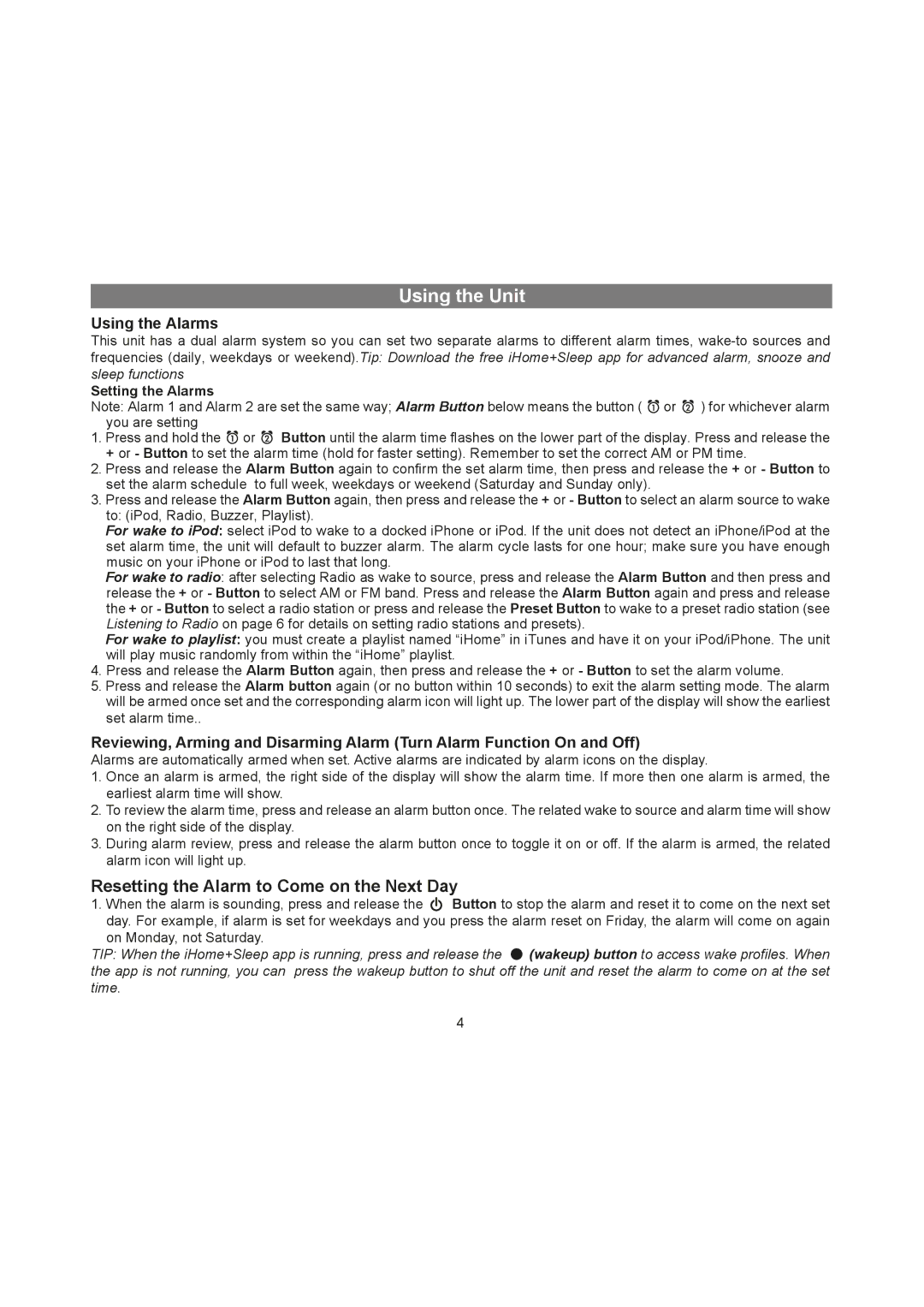 iHome IA9 manual Using the Unit, Using the Alarms, Setting the Alarms 