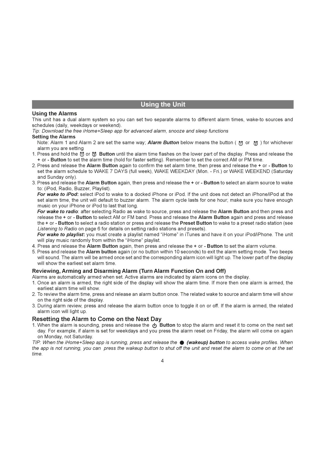 iHome IA90 manual Using the Unit, Using the Alarms, Setting the Alarms 