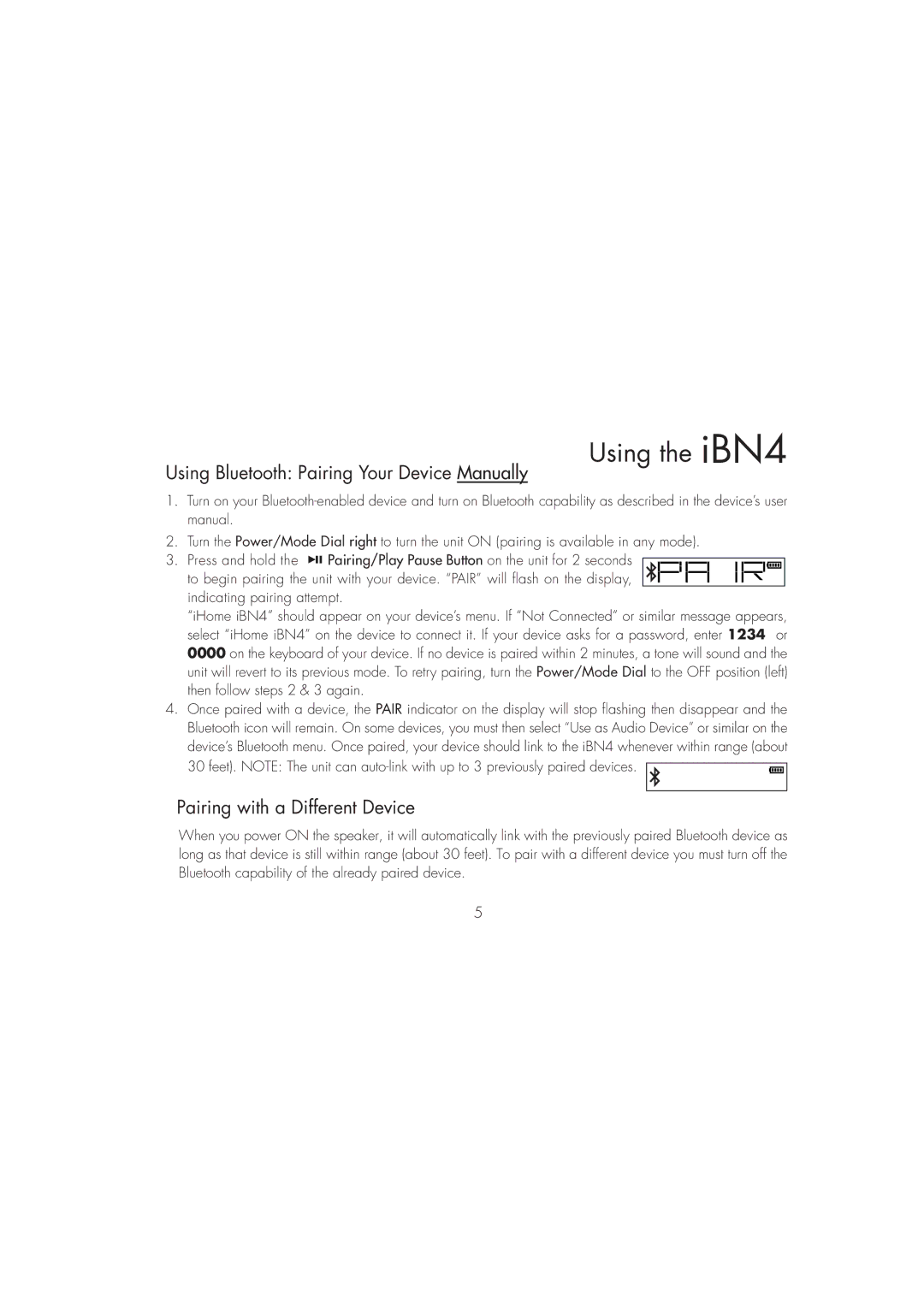 iHome iBN4 instruction manual Using Bluetooth Pairing Your Device Manually, Pairing with a Different Device 