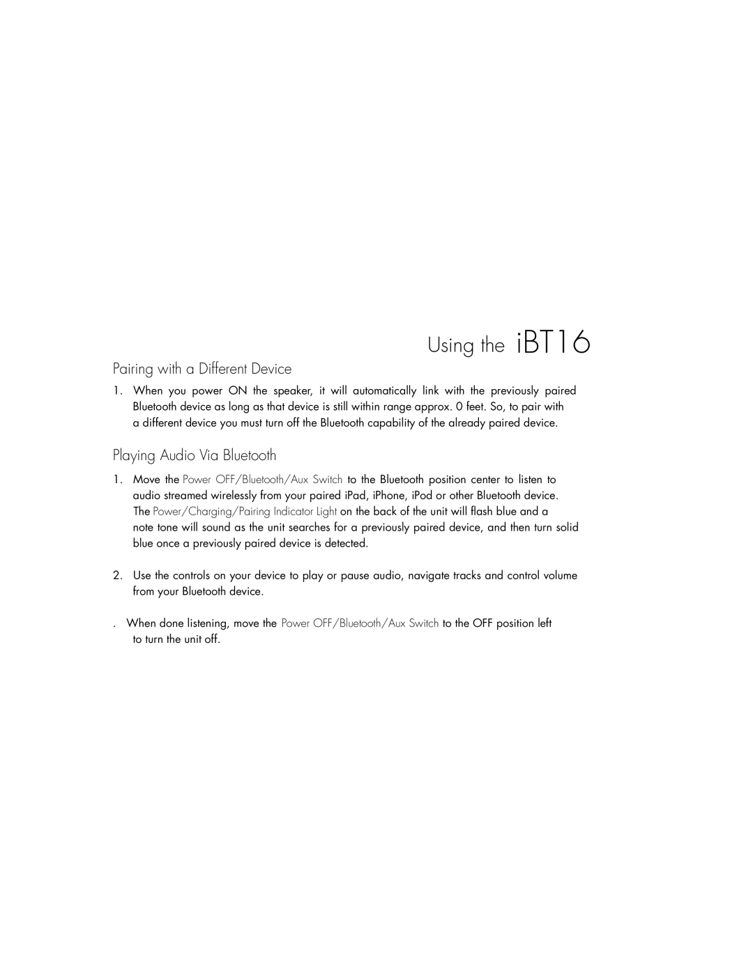 iHome IBT16GC, IBT16LC instruction manual Pairing with a Different Device, Playing Audio Via Bluetooth 