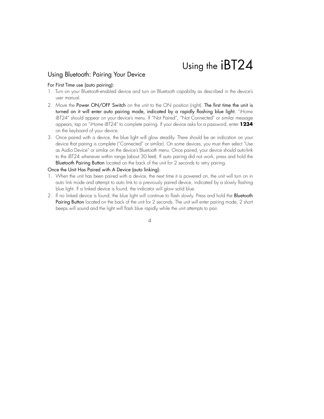 iHome IBT24GC, IBT24UC instruction manual Using the iBT24, Using Bluetooth Pairing Your Device 