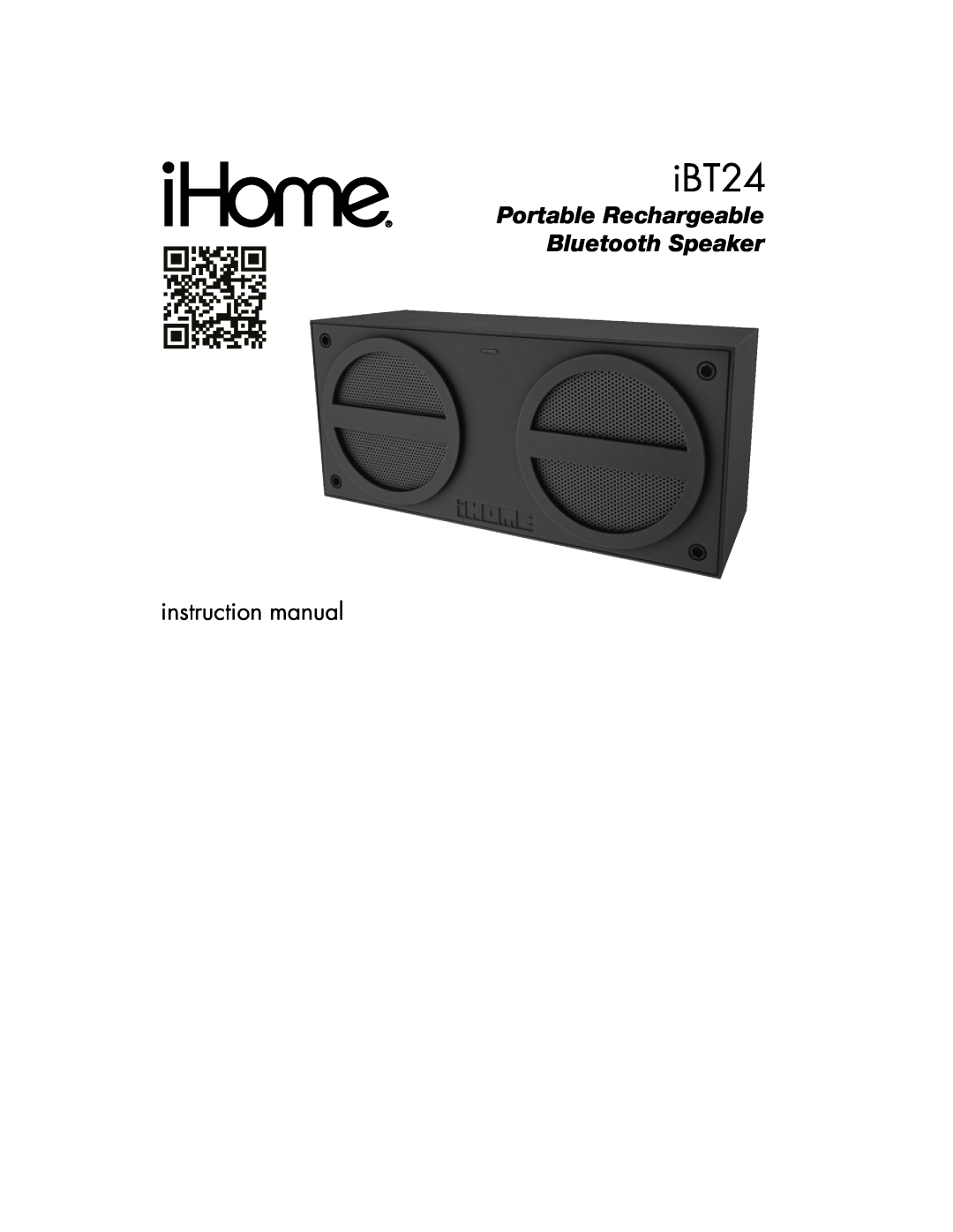 iHome IBT24UC, IBT24GC instruction manual iBT24, Portable Rechargeable Bluetooth Speaker 