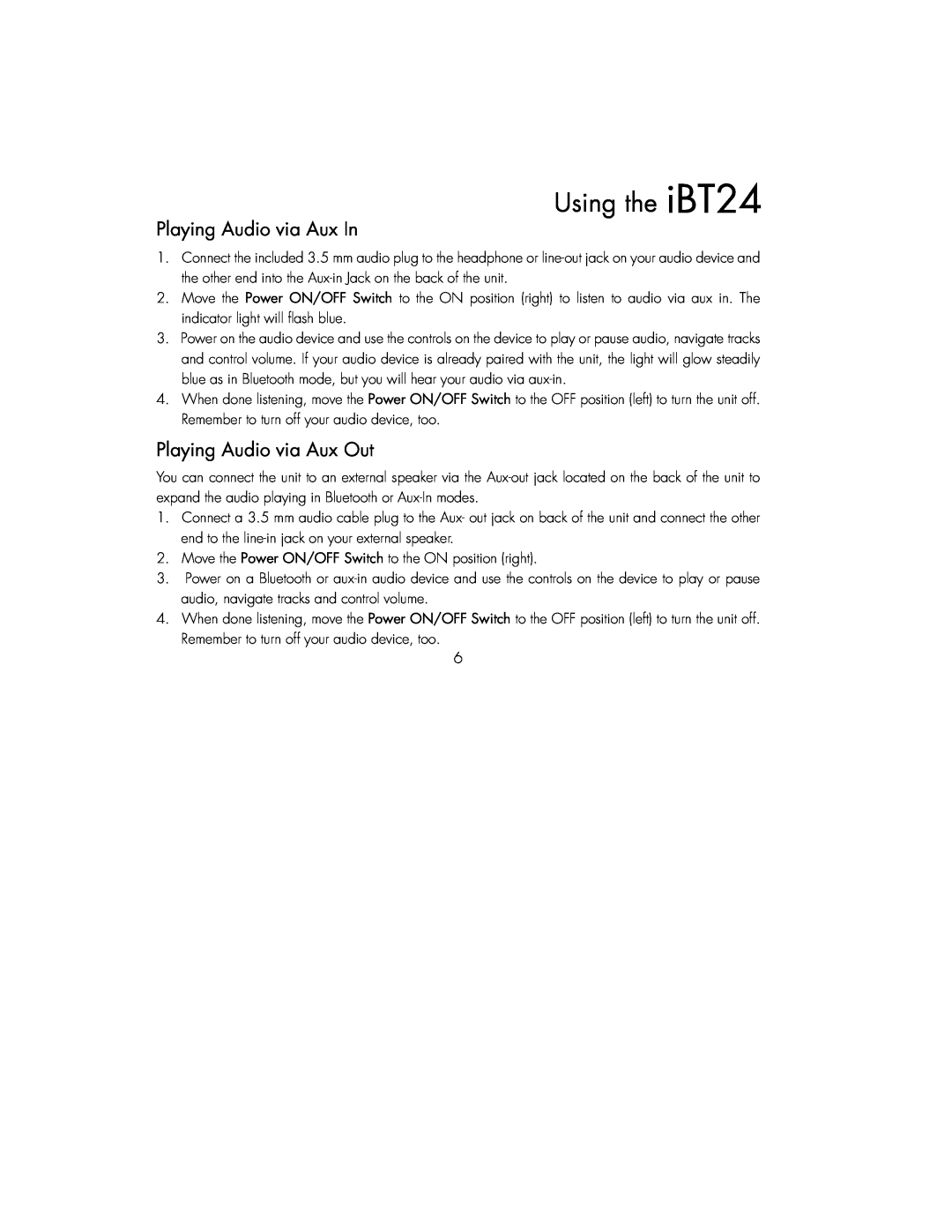 iHome IBT24GC, IBT24UC instruction manual Playing Audio via Aux In, Playing Audio via Aux Out, Using the iBT24 