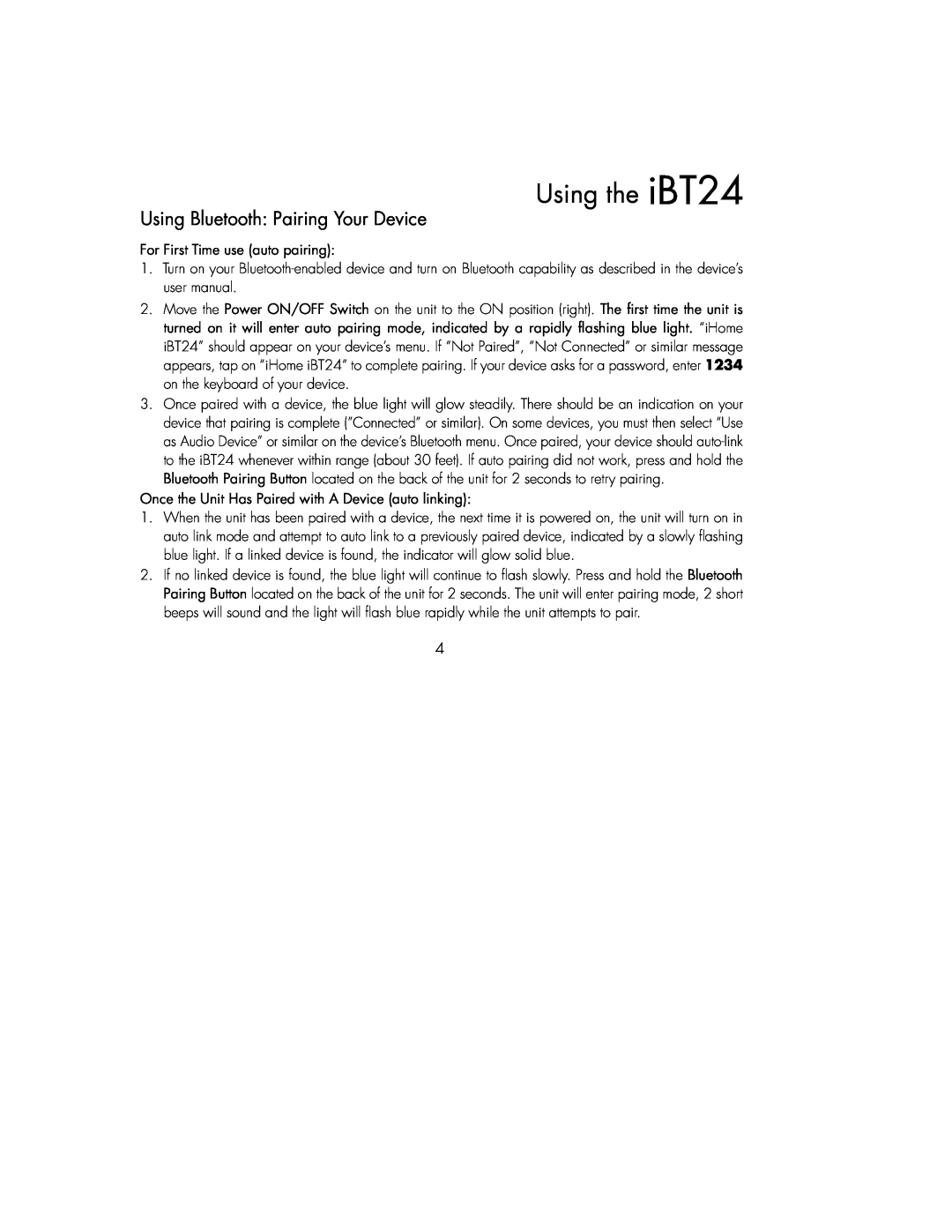 iHome IBT24GC, IBT24UC instruction manual Using the iBT24, Using Bluetooth Pairing Your Device 