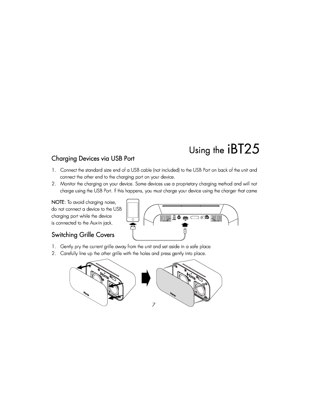 iHome IBT25BC instruction manual Charging Devices via USB Port, Switching Grille Covers, Using the iBT25 