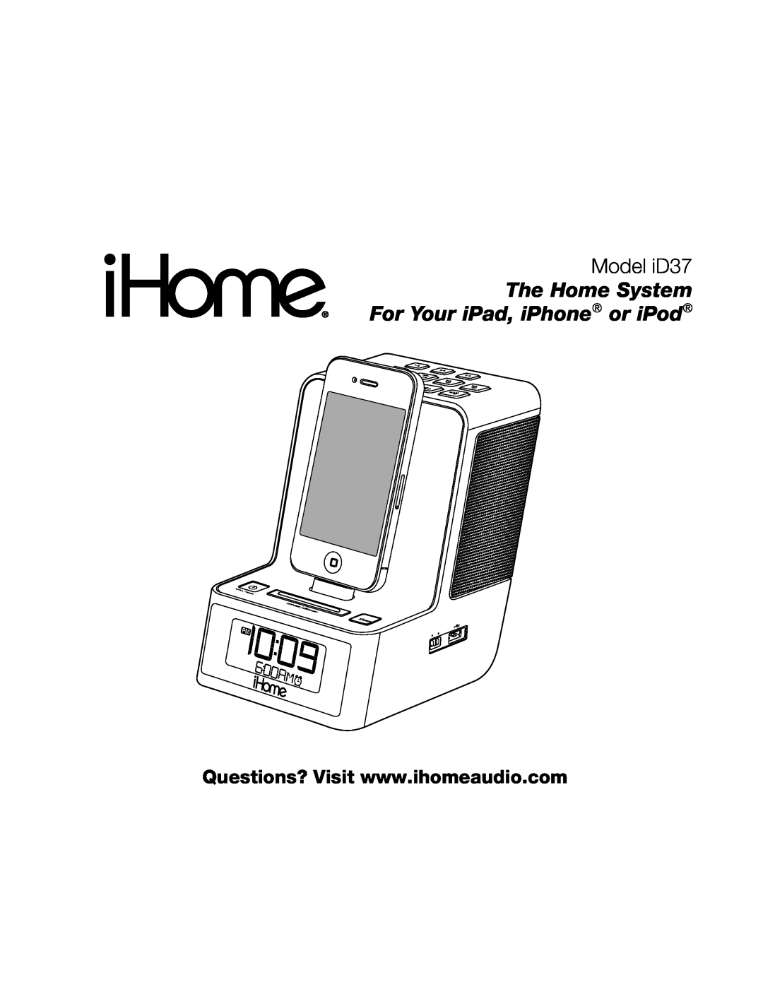 iHome ID37 manual Model iD37, The Home System For Your iPad, iPhone or iPod 