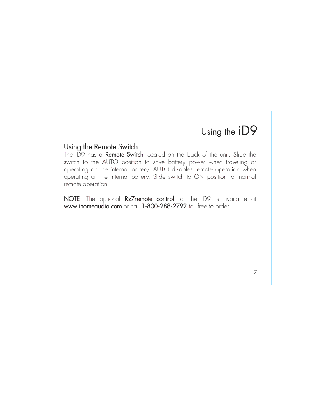 iHome ID9 instruction manual Using the Remote Switch 