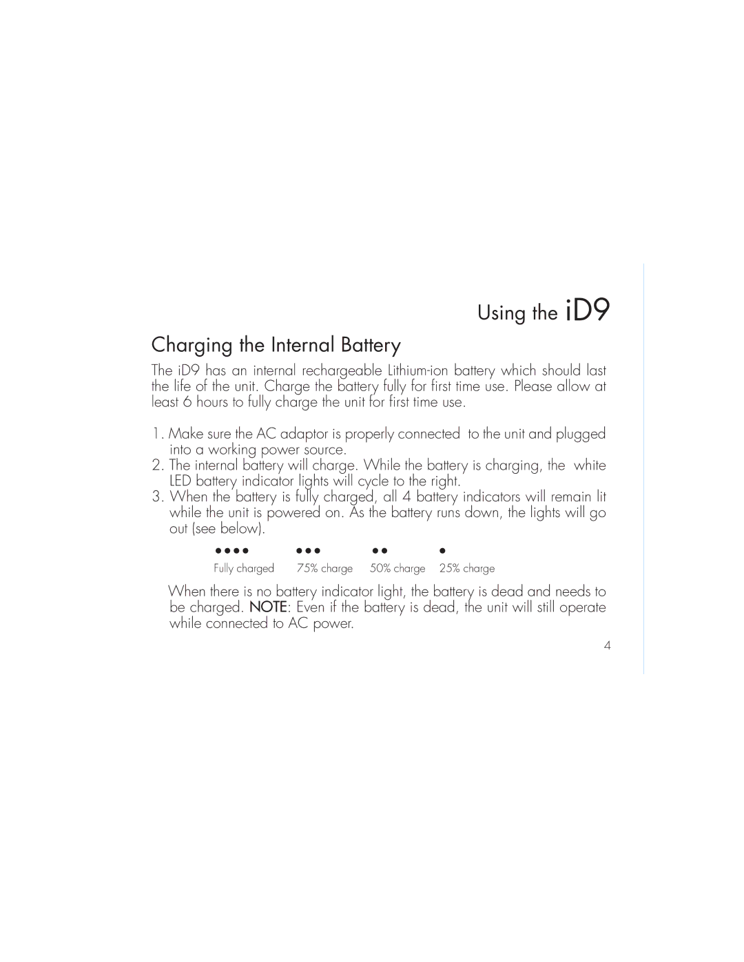 iHome ID9 instruction manual Using the iD9 Charging the Internal Battery 