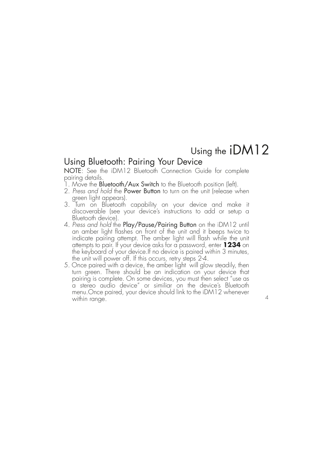 iHome IDM12 instruction manual Using the iDM12 Using Bluetooth Pairing Your Device 