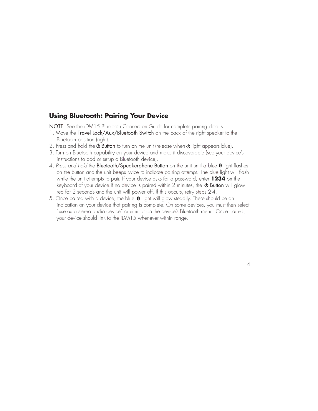 iHome iDM15 manual Using Bluetooth Pairing Your Device 