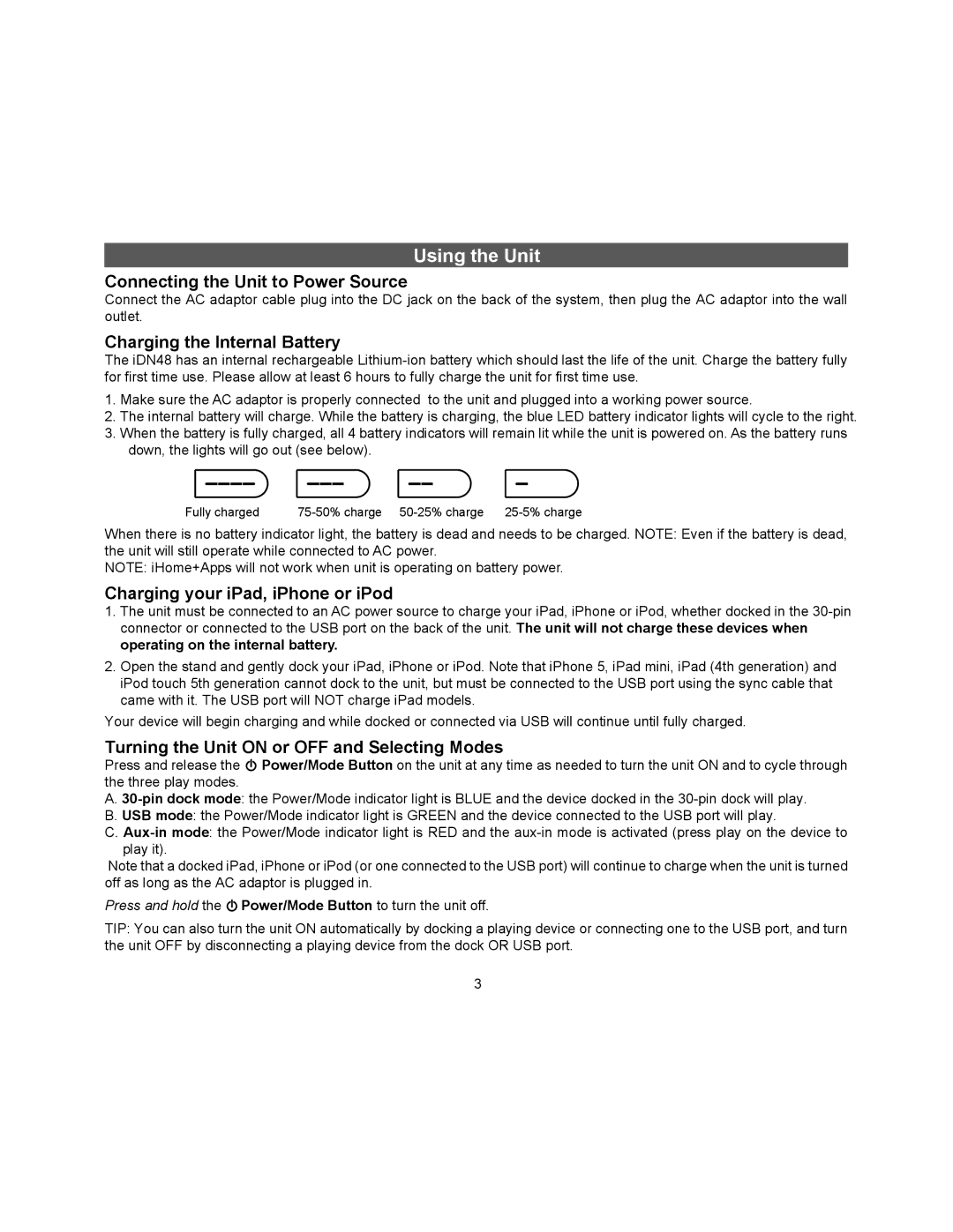 iHome iDN48 manual Using the Unit, Connecting the Unit to Power Source, Charging the Internal Battery 