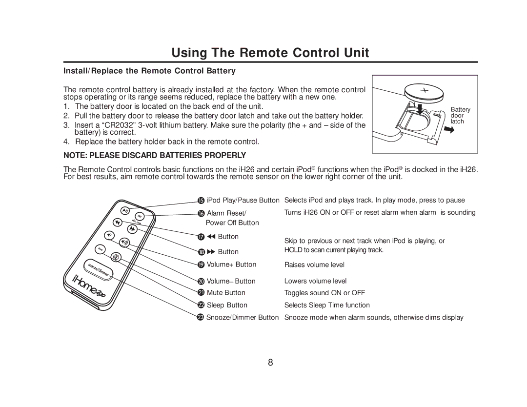 iHome iH 26 manual Using The Remote Control Unit, Install/Replace the Remote Control Battery 