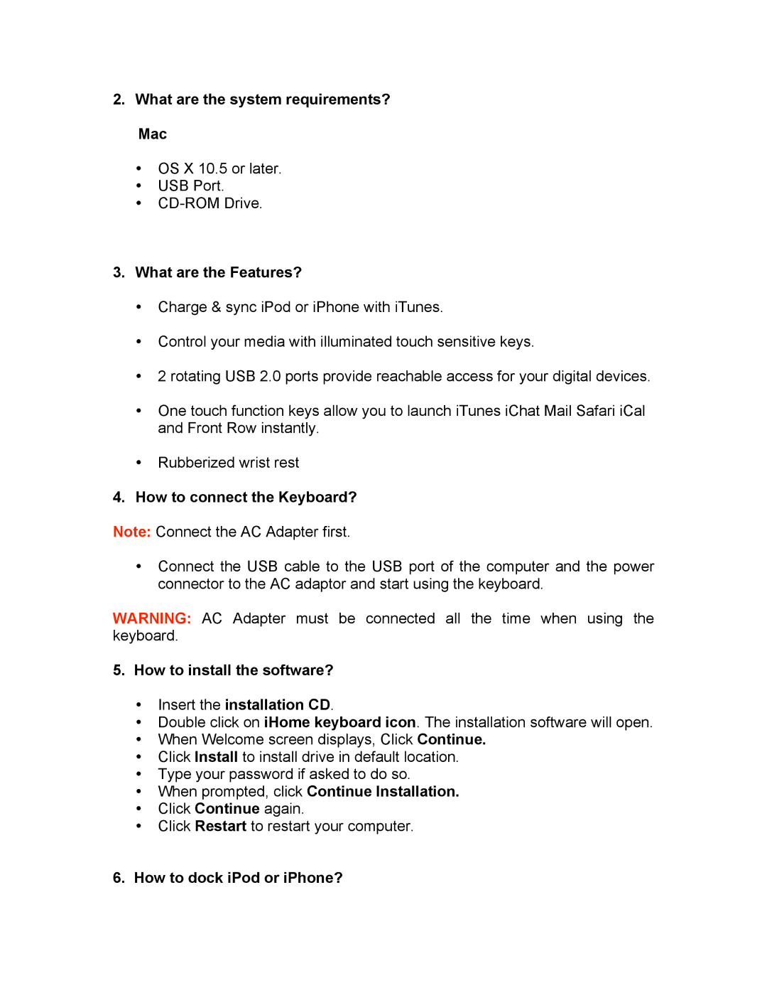 iHome IH-K231MS manual What are the system requirements? Mac, What are the Features?, How to connect the Keyboard? 