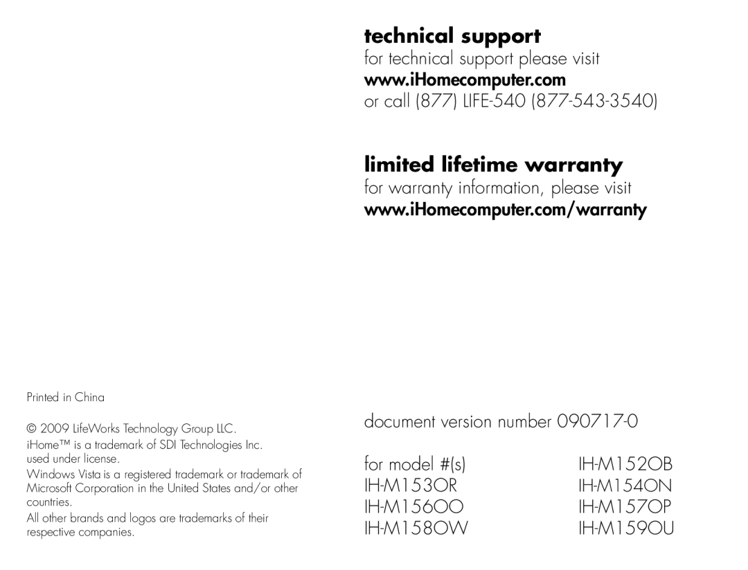 iHome IH-M157OP, IH-M158OW, IH-M159OU, IH-M156OO, IH-M152OB Or call 877 LIFE-540, Document version number For model #s 