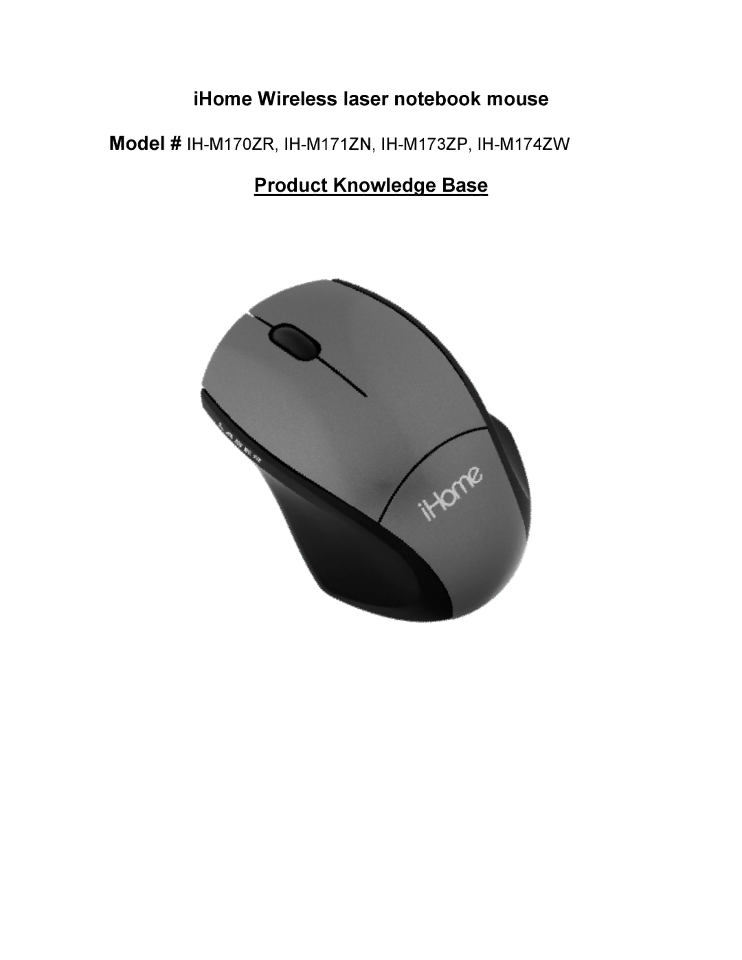 iHome IH-M174ZW, IH-M173ZP, IH-M171ZN, IH-M170ZR manual IHome Wireless laser notebook mouse 