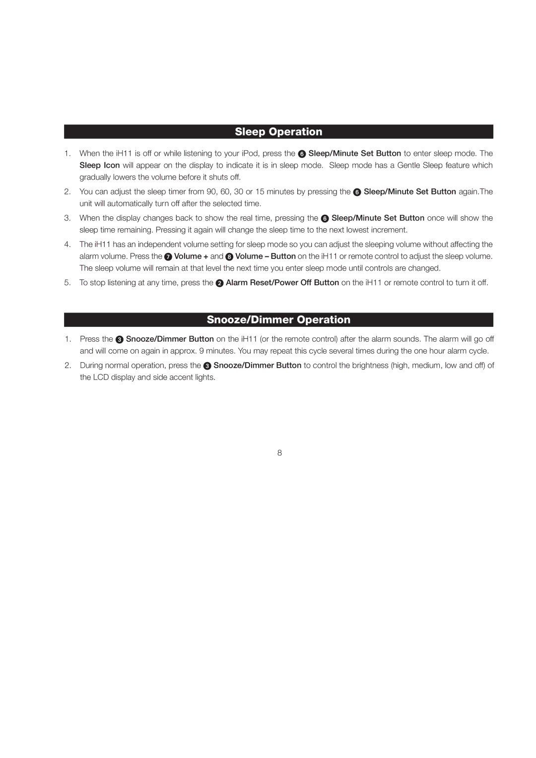 iHome iH11 manual Sleep Operation, Snooze/Dimmer Operation 