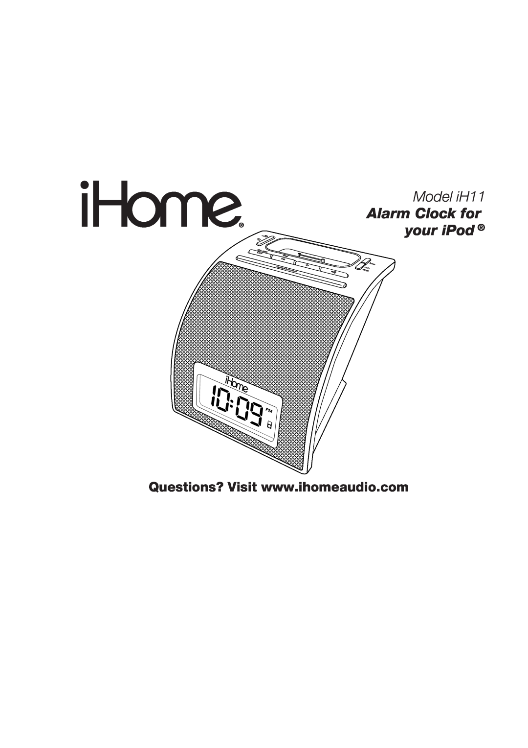 iHome manual Model iH11, Alarm Clock for your iPod 