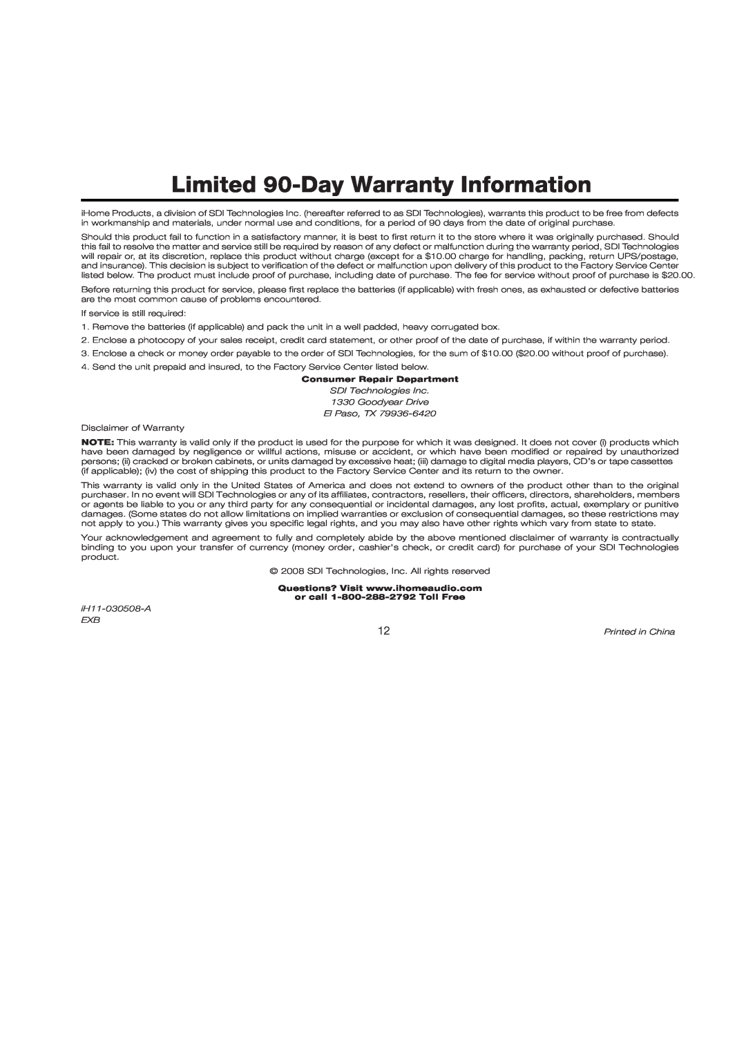 iHome iH11 manual Limited 90-Day Warranty Information, Consumer Repair Department, or call 1-800-288-2792 Toll Free 