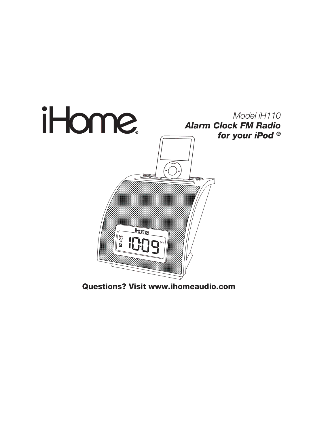 iHome iH110 manual Alarm Clock FM Radio for your iPod 