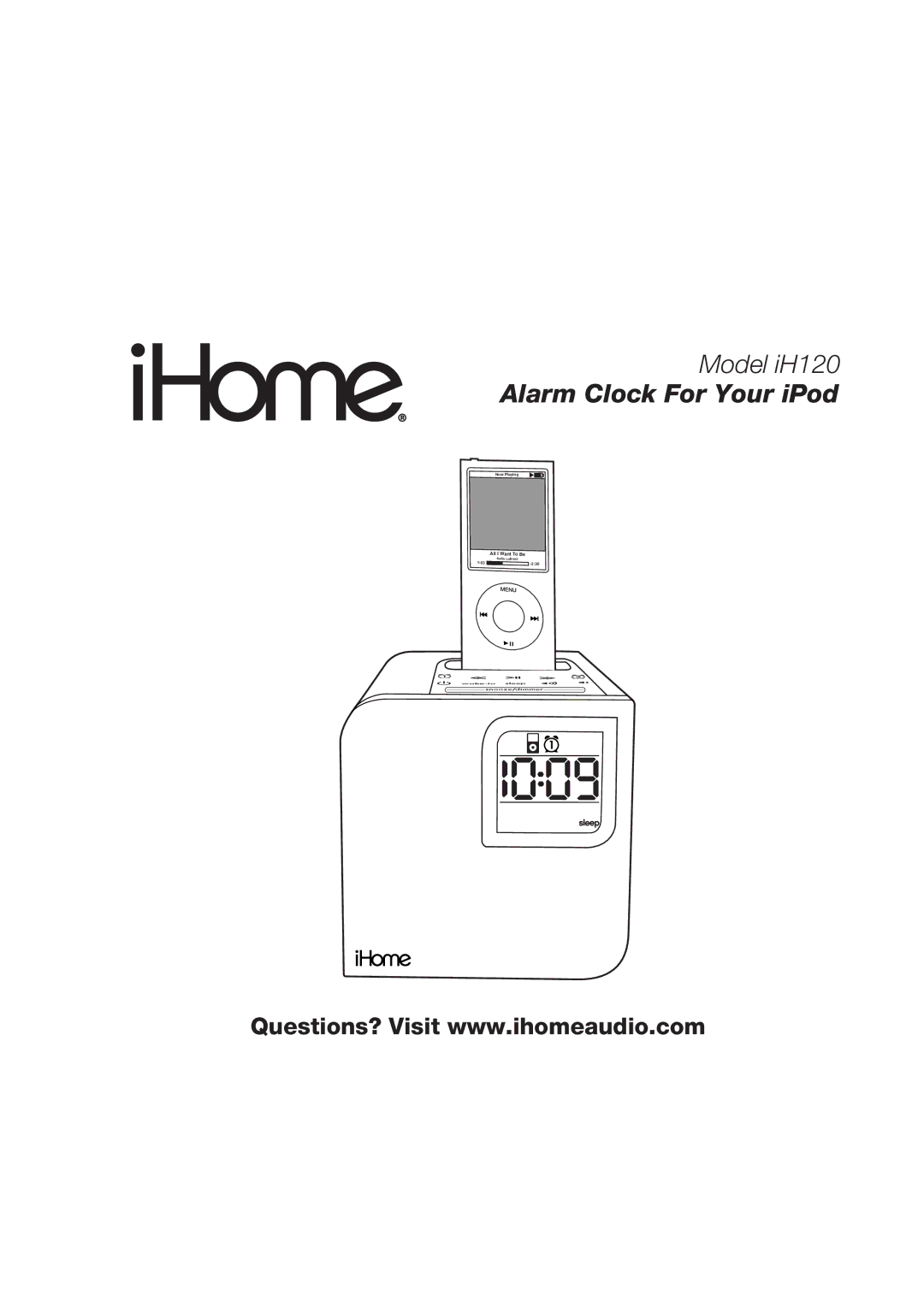 iHome iH120 manual Alarm Clock For Your iPod 