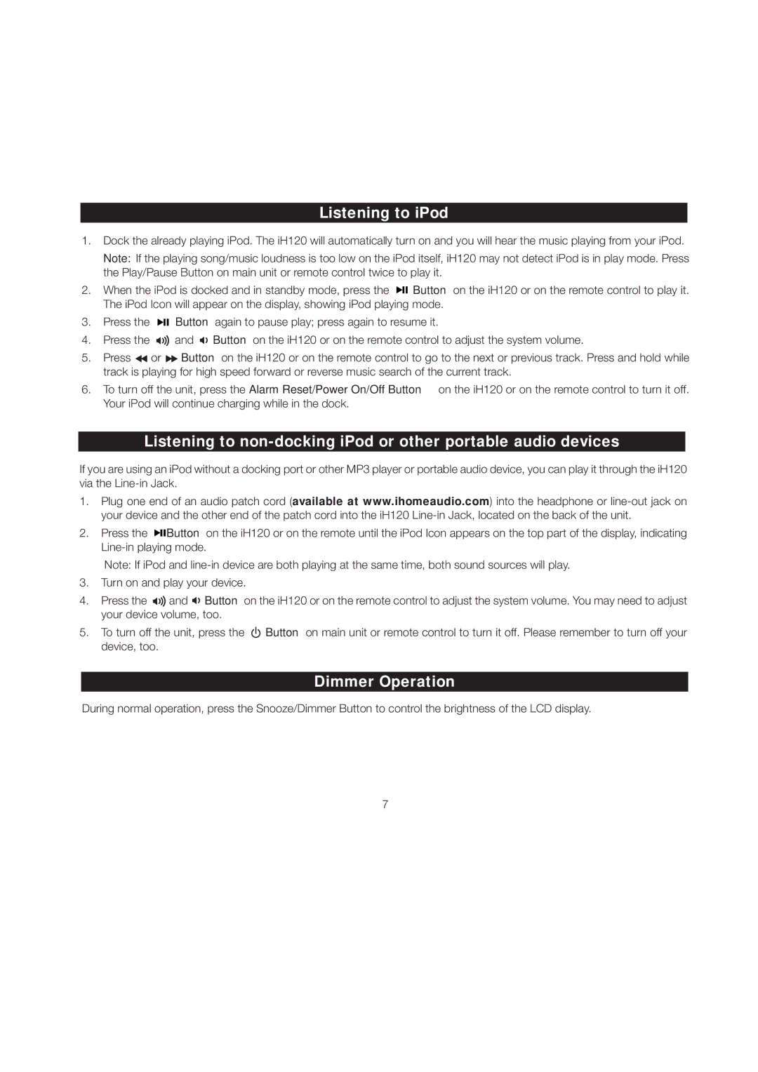 iHome iH120 manual Listening to iPod, Dimmer Operation 