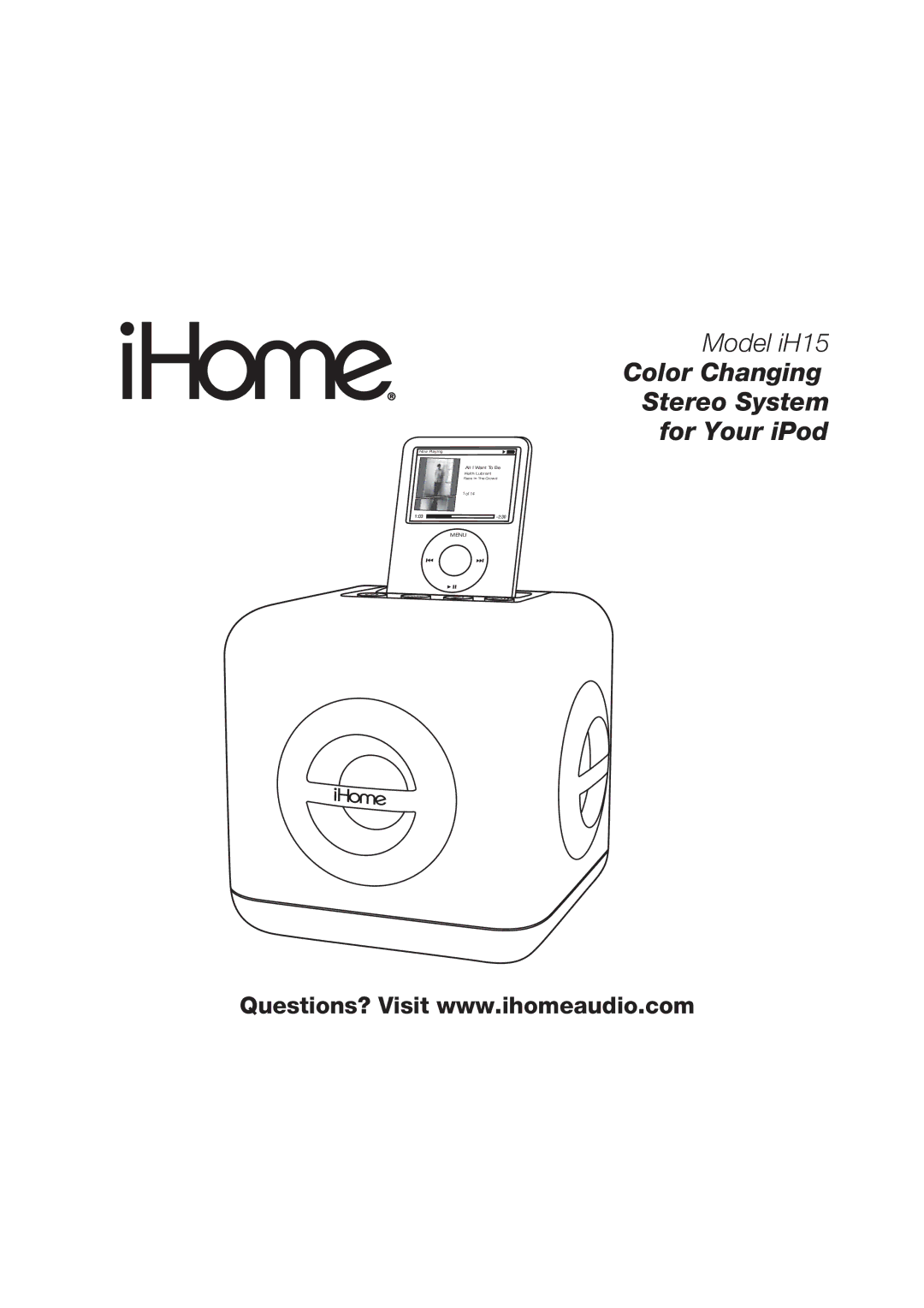 iHome iH15 manual Color Changing Stereo System For Your iPod 