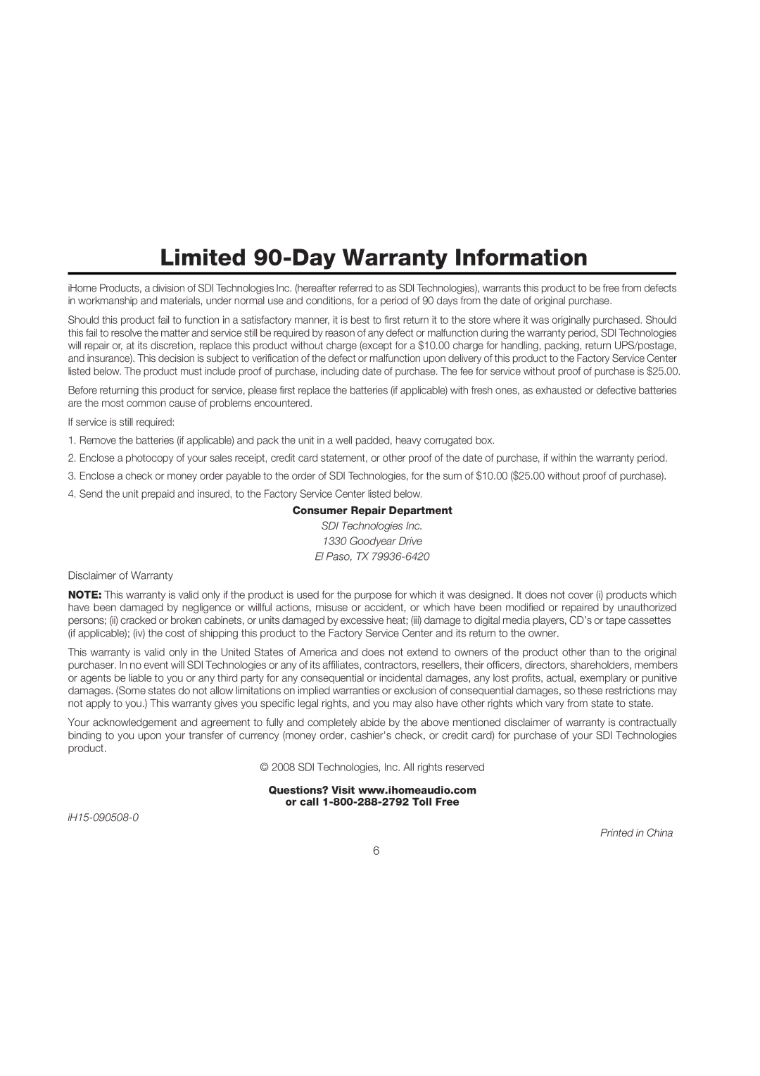 iHome iH15 manual Limited 90-Day Warranty Information 